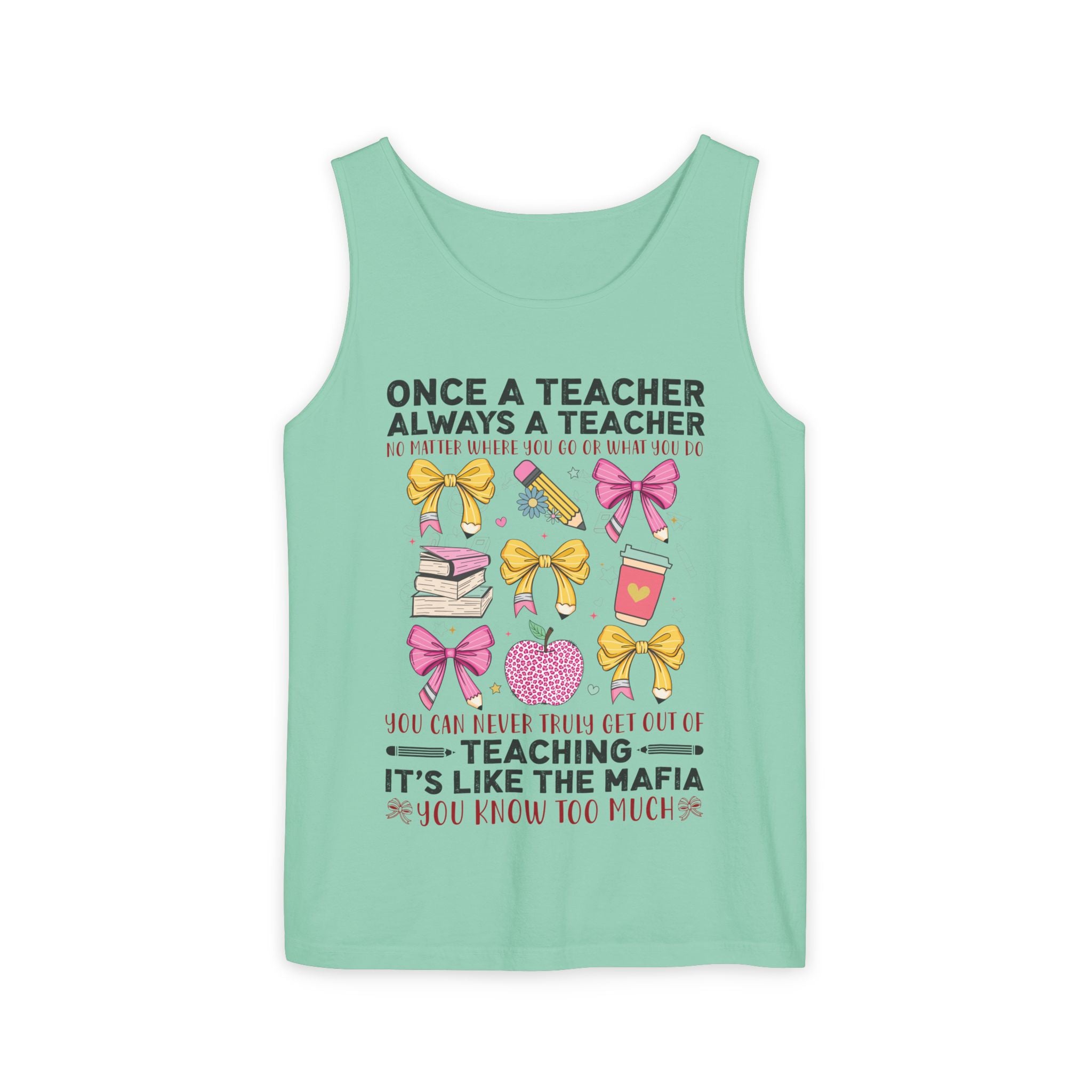 Teacher Premium Tank Top — "Once a Teacher Always a Teacher" Cute Gifts