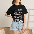 Teaching Is a Work of Heart T-Shirt