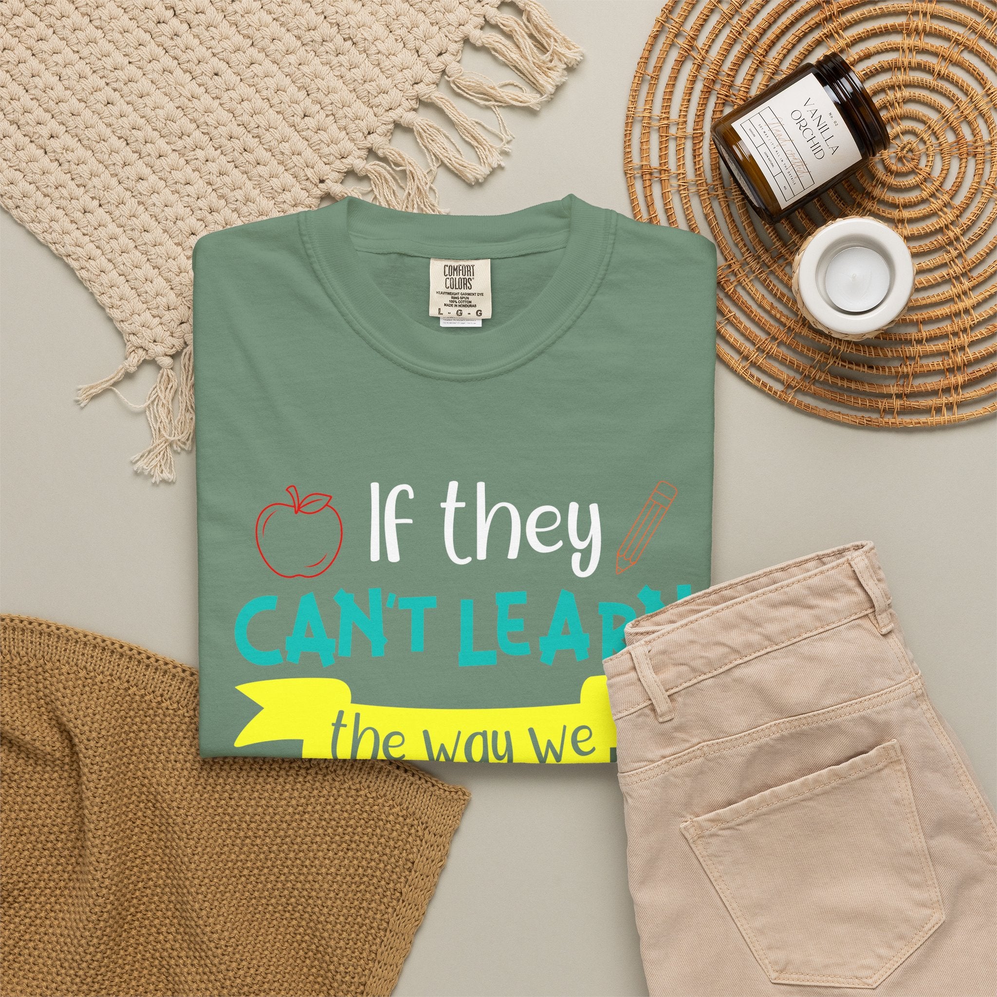 Teacher T-Shirt – "If They Can't Learn the Way We Teach, We Teach the Way They Learn" Colorful Classroom Tee