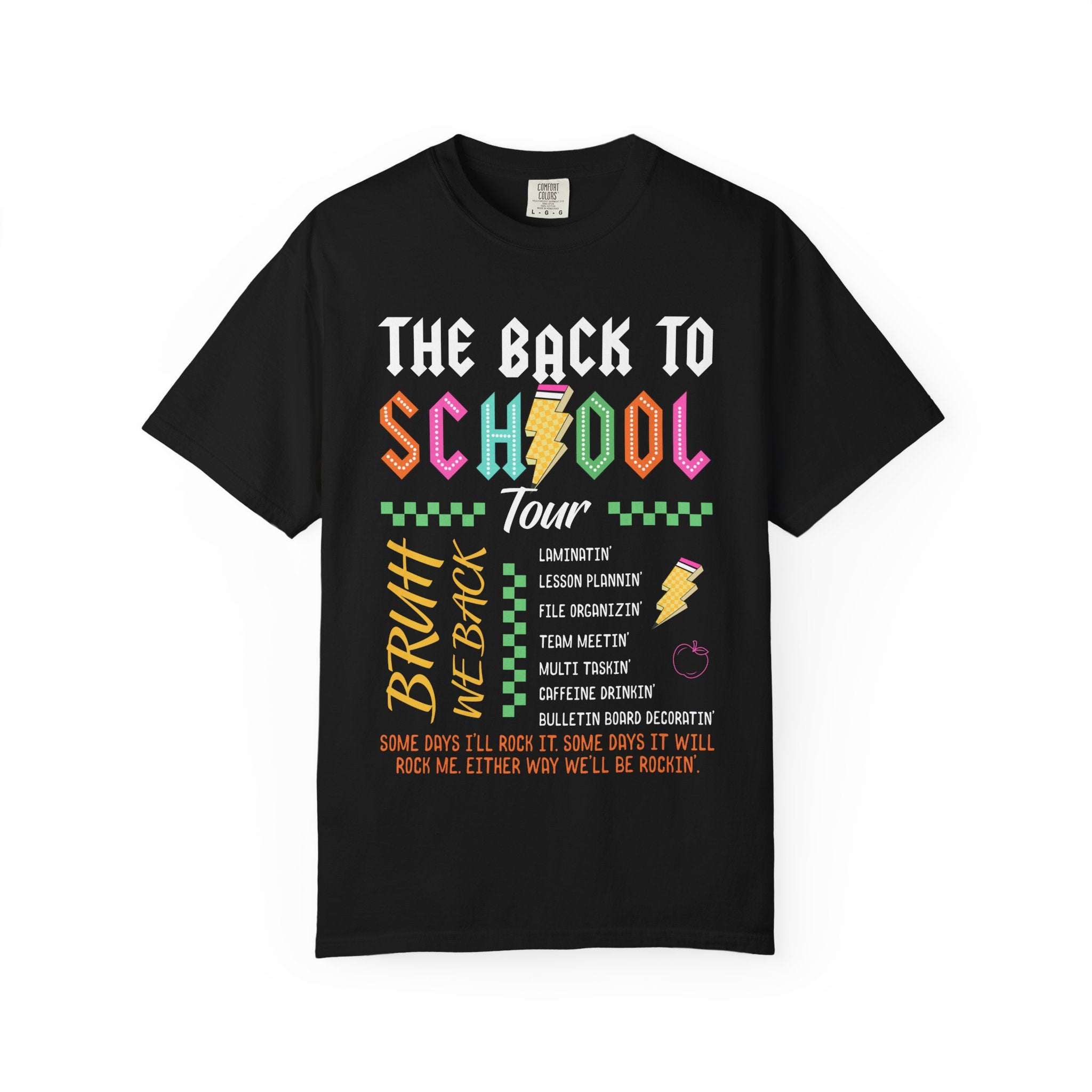 Back to School Tour T-Shirt — Funny Teacher Shirt with “Bruh We Back” Design