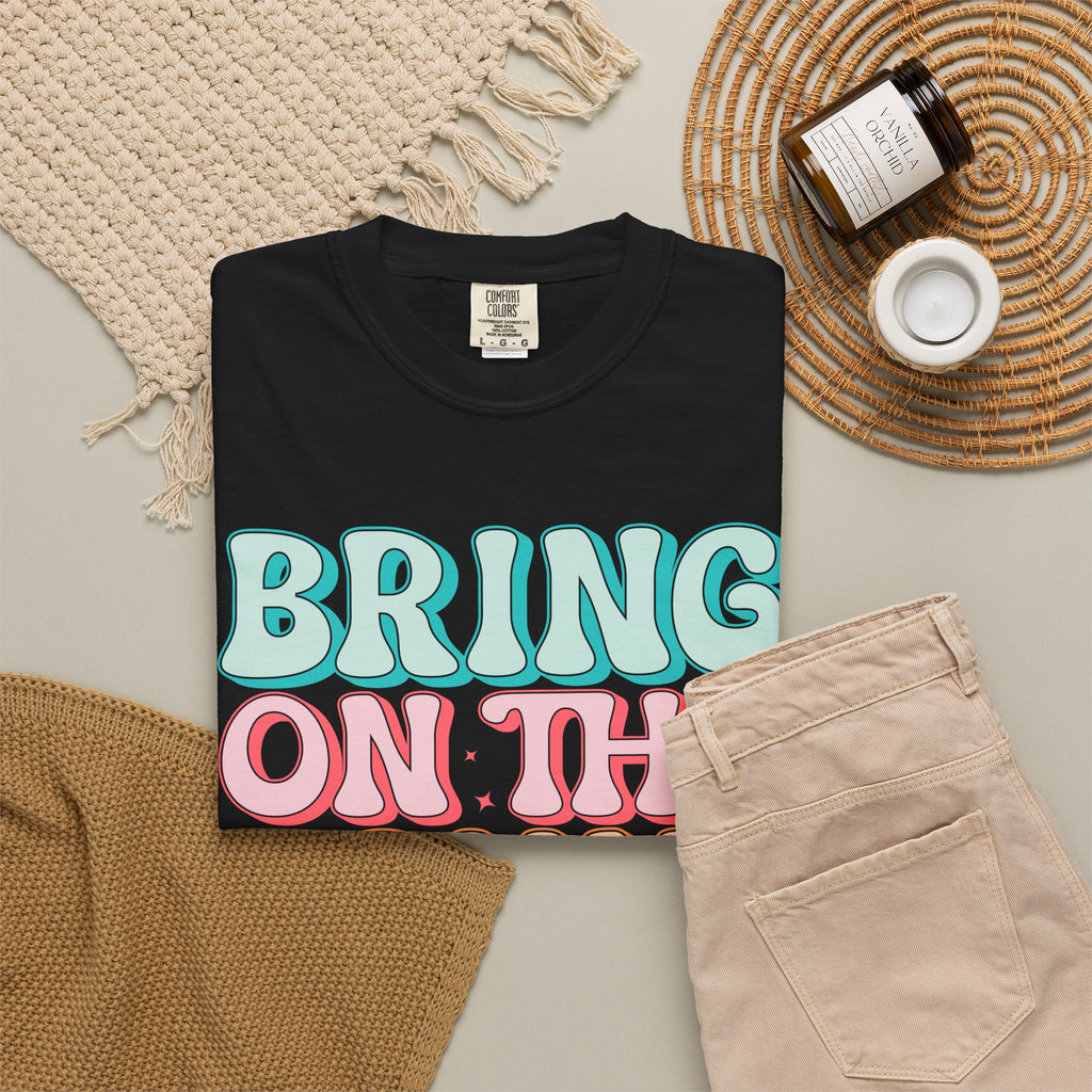 Bring On The Sunshine T-Shirt