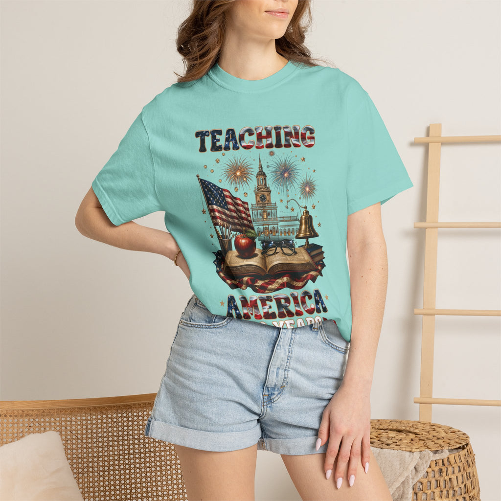 Teaching America 250 Years T-Shirt — Patriotic Teacher Tee (Inspiring Young Minds)