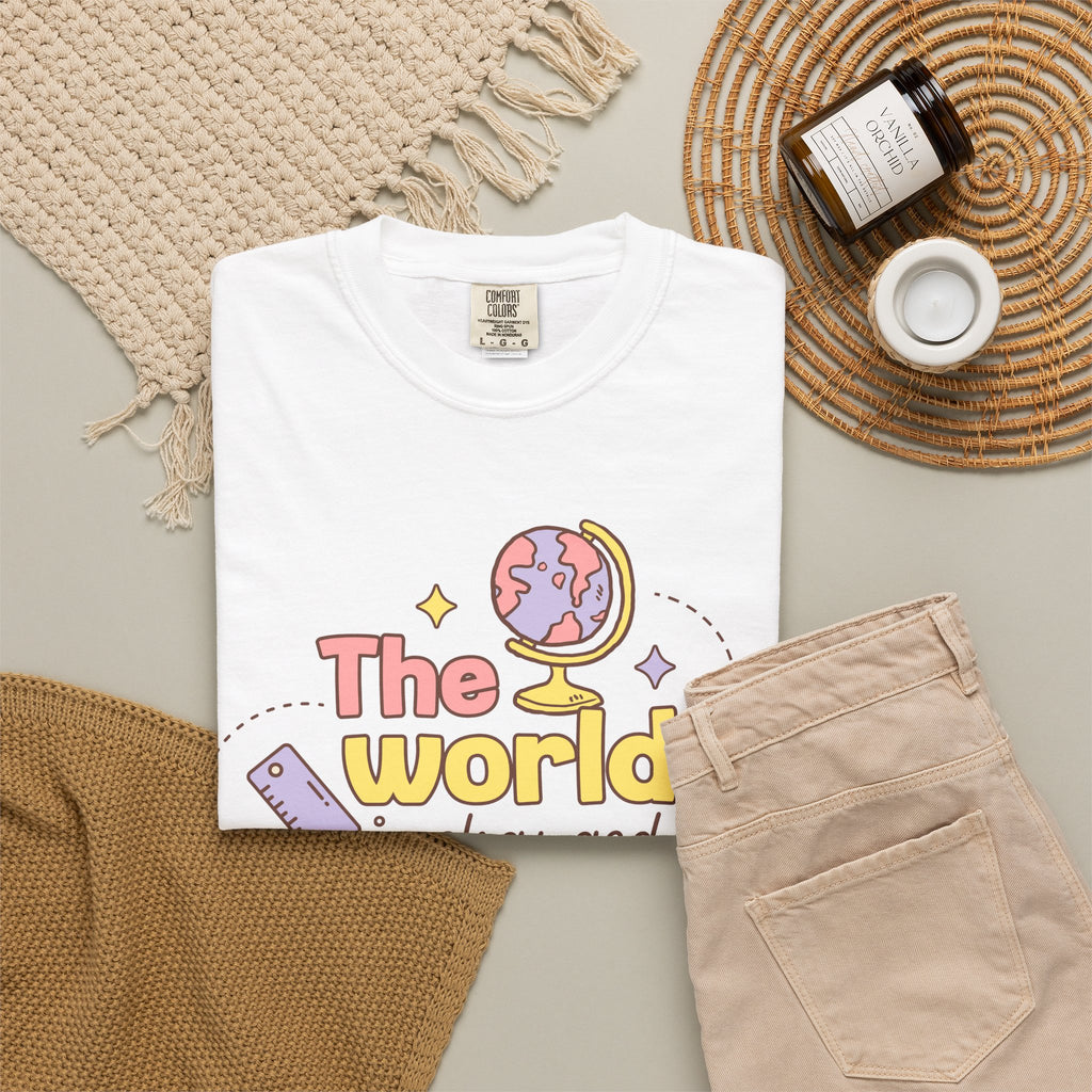 Educational Quote T-Shirt — "The World Is Changed by the Lessons We Learn"