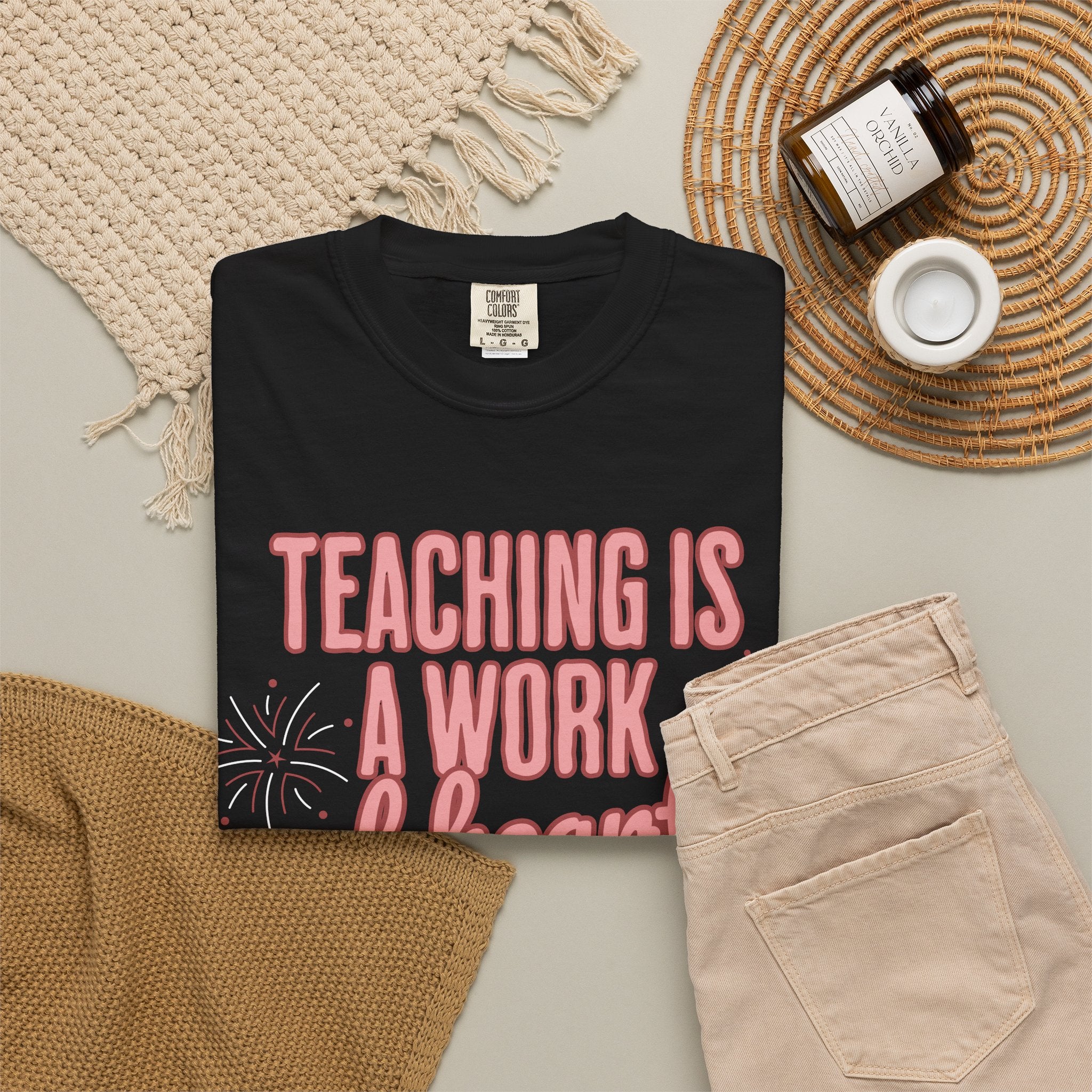 Teaching Is a Work of Heart T-Shirt — Teacher Appreciation Gift