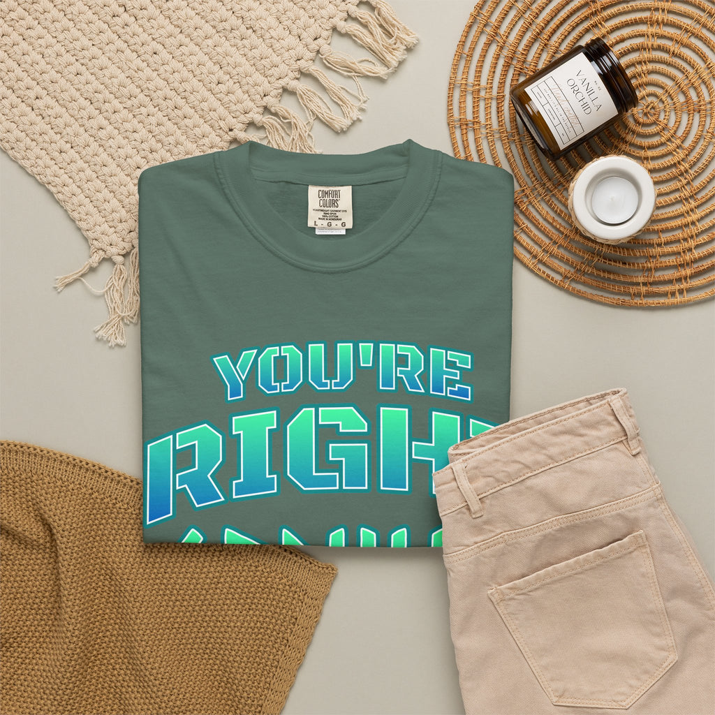 You're Right Genius T-Shirt — Retro Bold Typography Graphic Tee