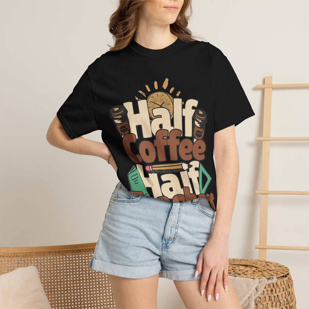 Teacher Coffee T-Shirt — "Half Coffee Half Teacher" Retro Graphic Tee