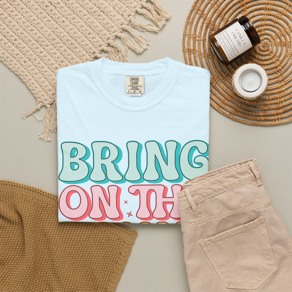 Bring On The Sunshine T-Shirt
