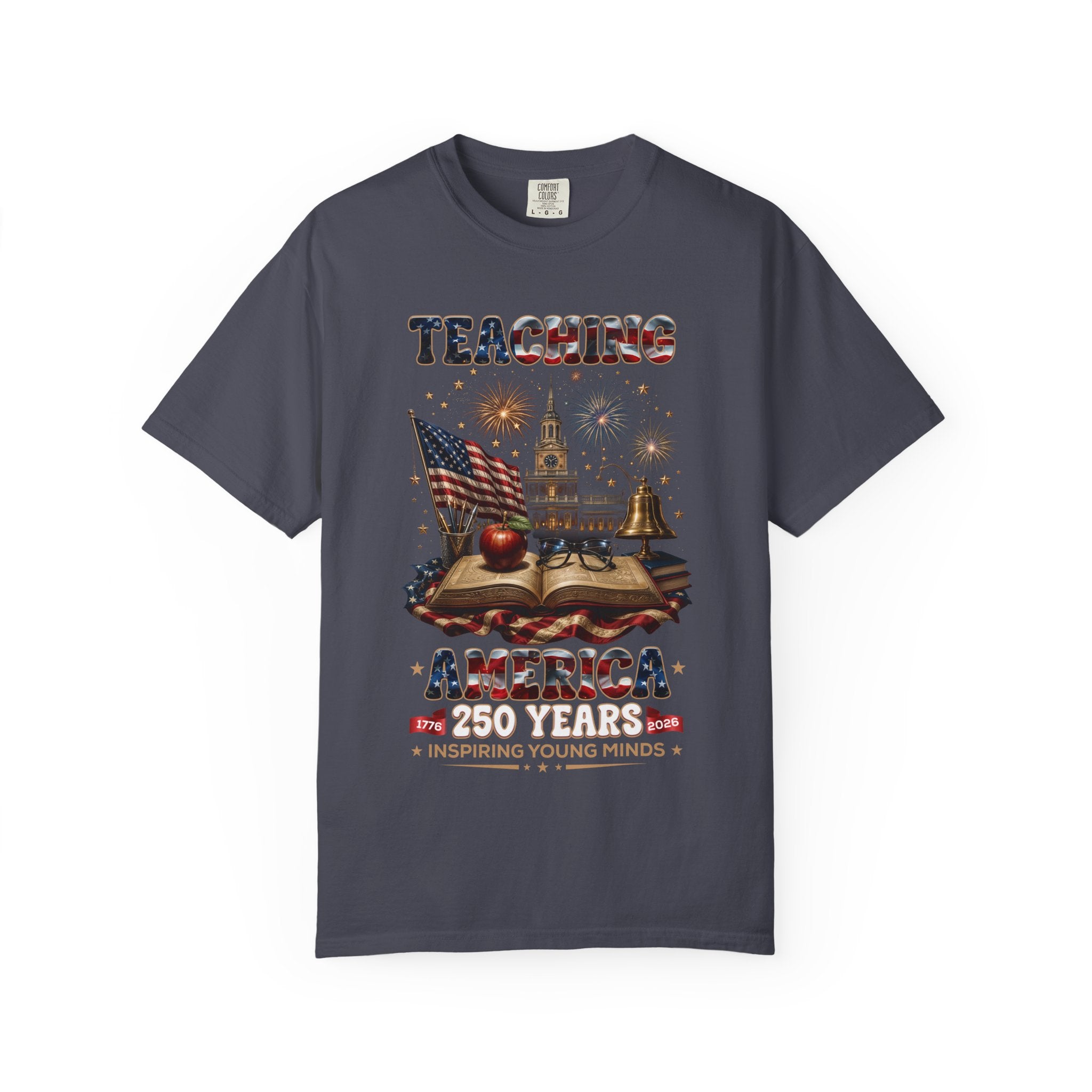 Teaching America 250 Years T-Shirt — Patriotic Teacher Tee (Inspiring Young Minds)