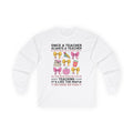 Teacher Life Long Sleeve Tee – "Once a Teacher, Always a Teacher"