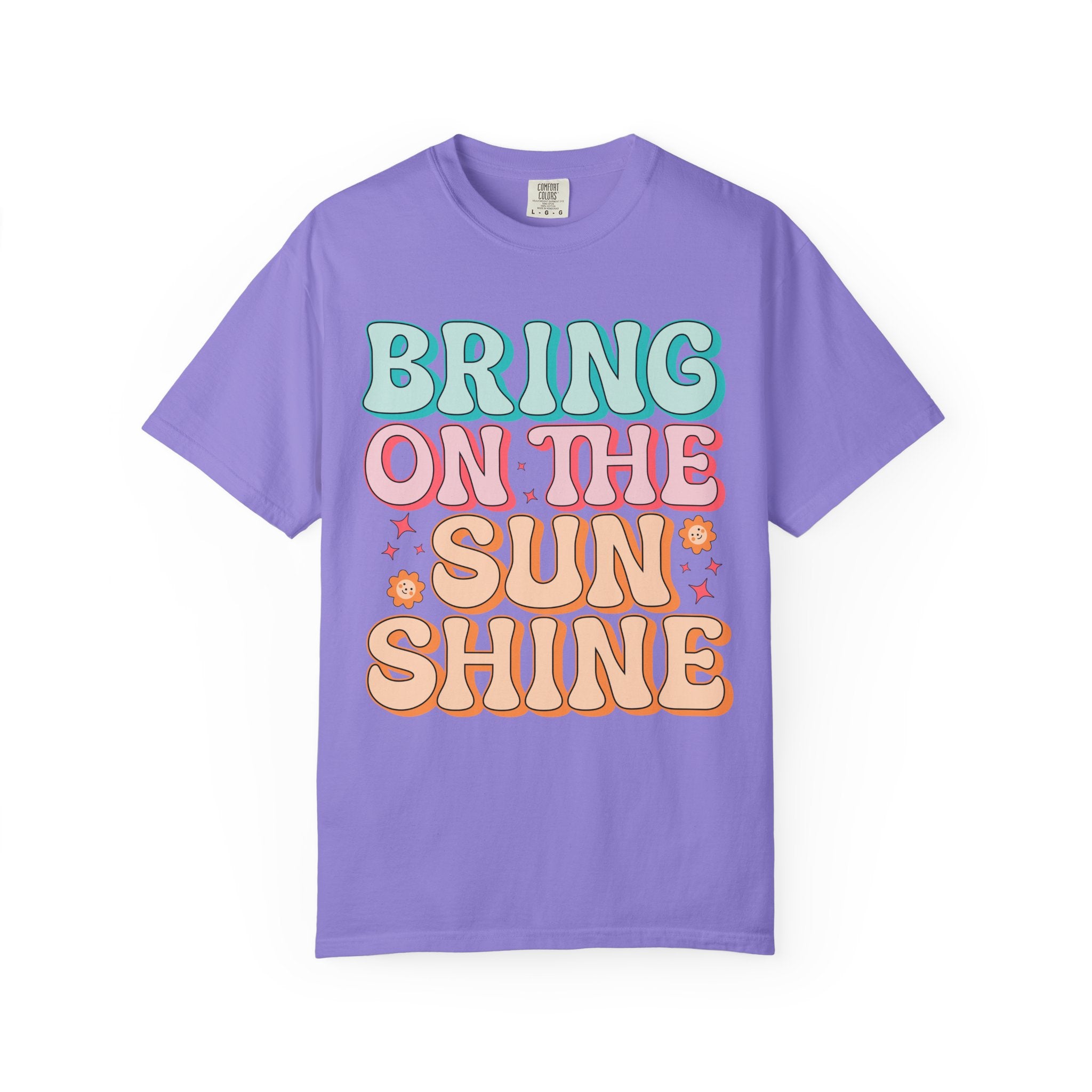 Bring On The Sunshine T-Shirt