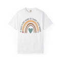 Teacher Appreciation Rainbow T-Shirt — "It Takes a Big Heart to Shape Little Minds"