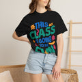 This Class Is Going To Be Fun Teacher T-Shirt — Back-to-School Graphic Tee