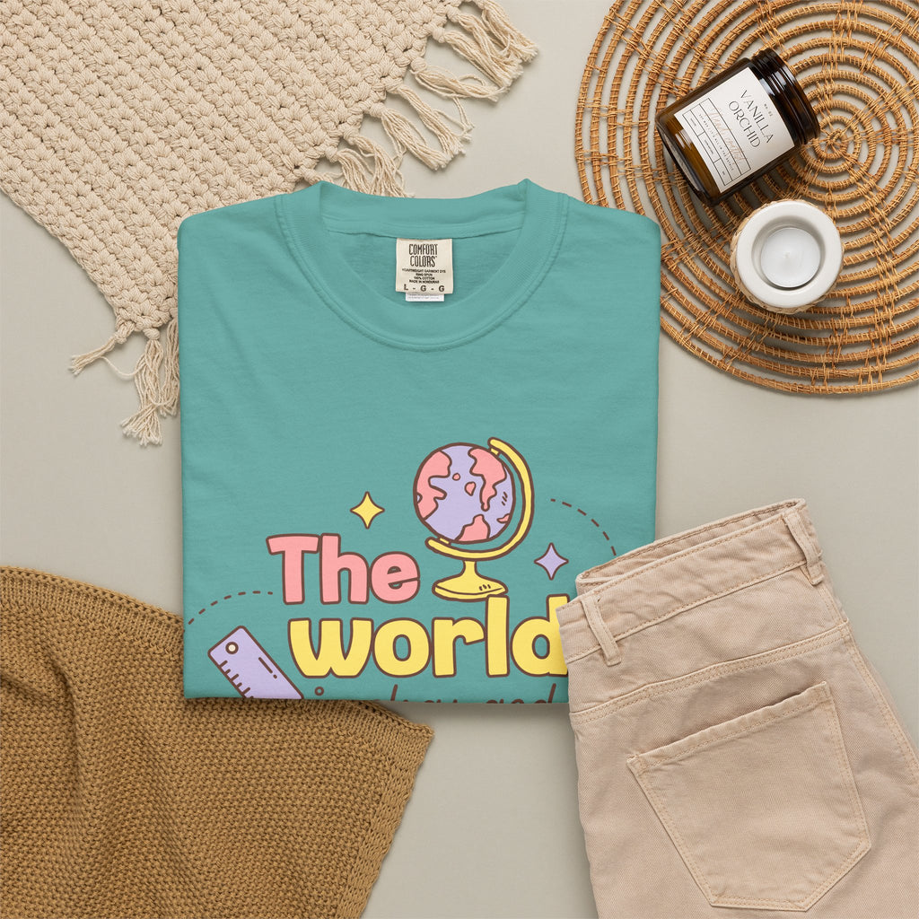 Educational Quote T-Shirt — "The World Is Changed by the Lessons We Learn"