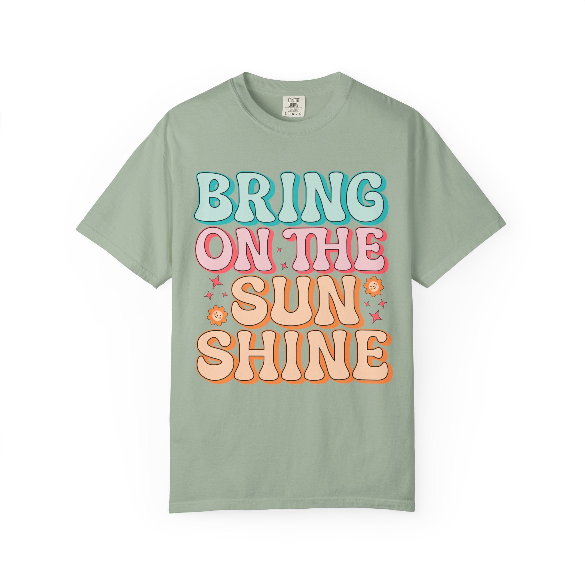 Bring On The Sunshine T-Shirt