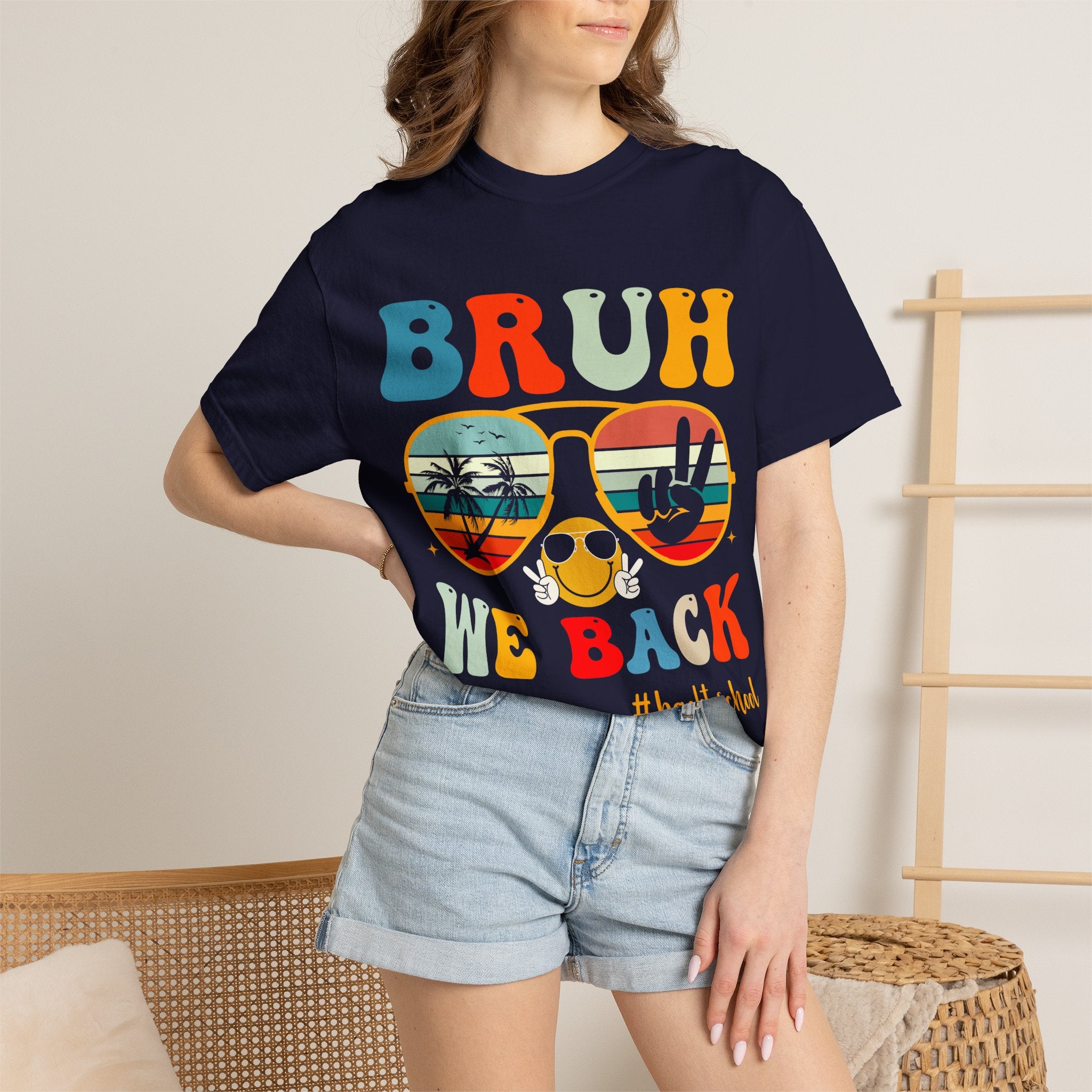Bruh We Back T-Shirt — Retro Sunglasses Back to School Tee