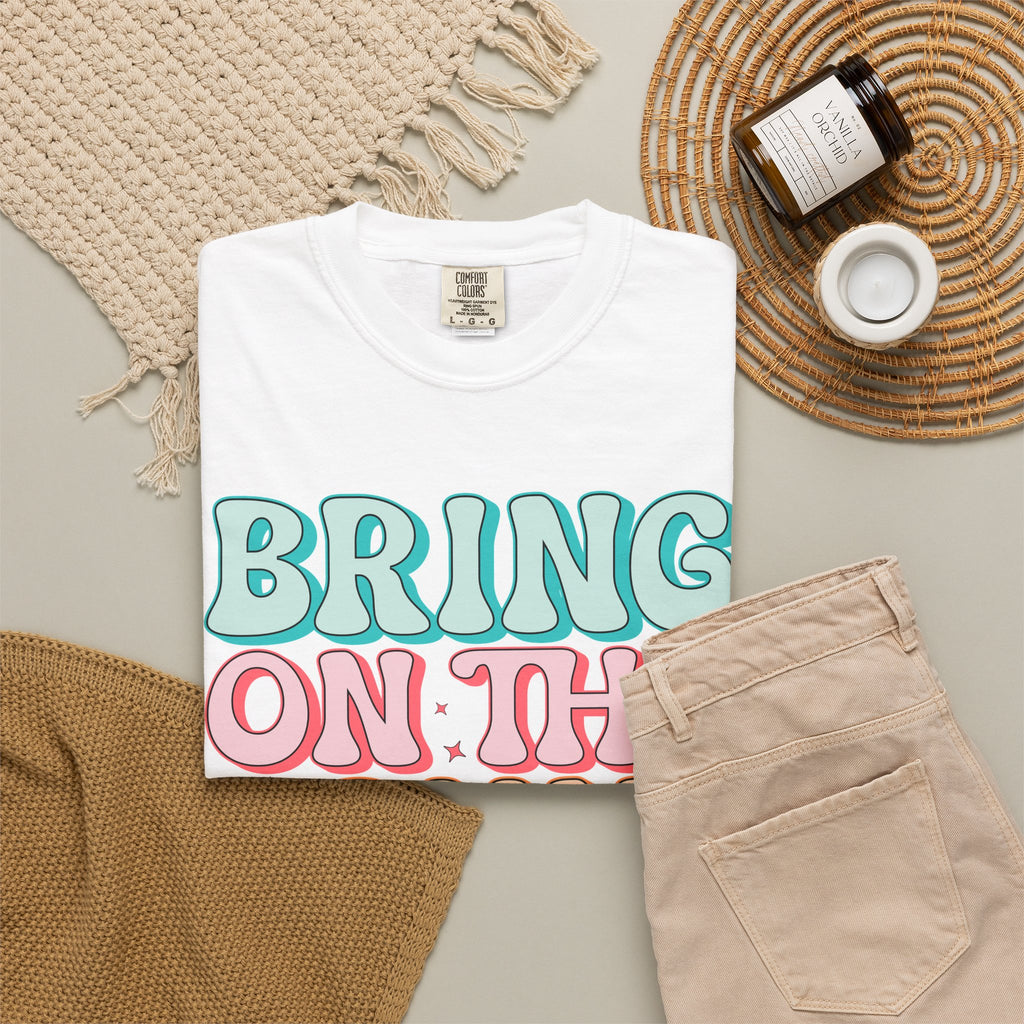 Bring On The Sunshine T-Shirt