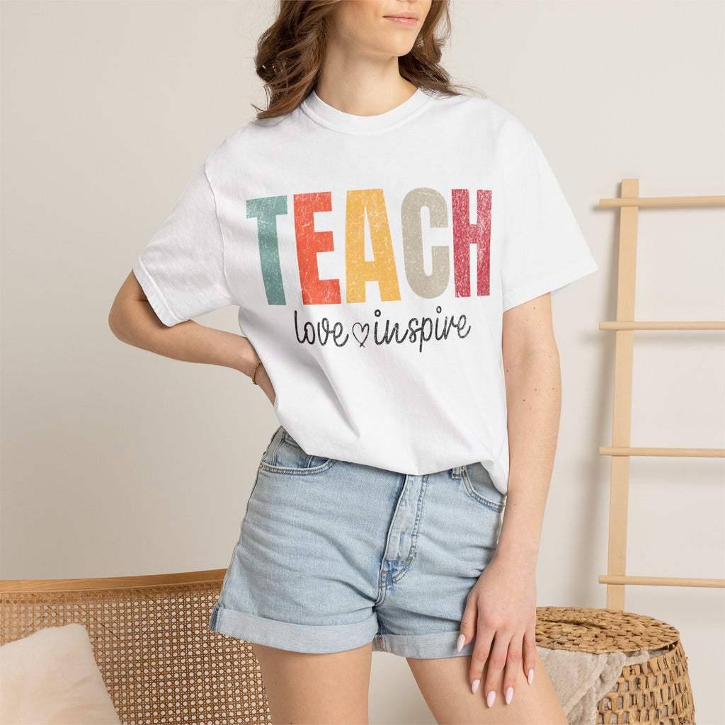 Teach Love Inspire T-Shirt — Colorful Teacher Appreciation Tee