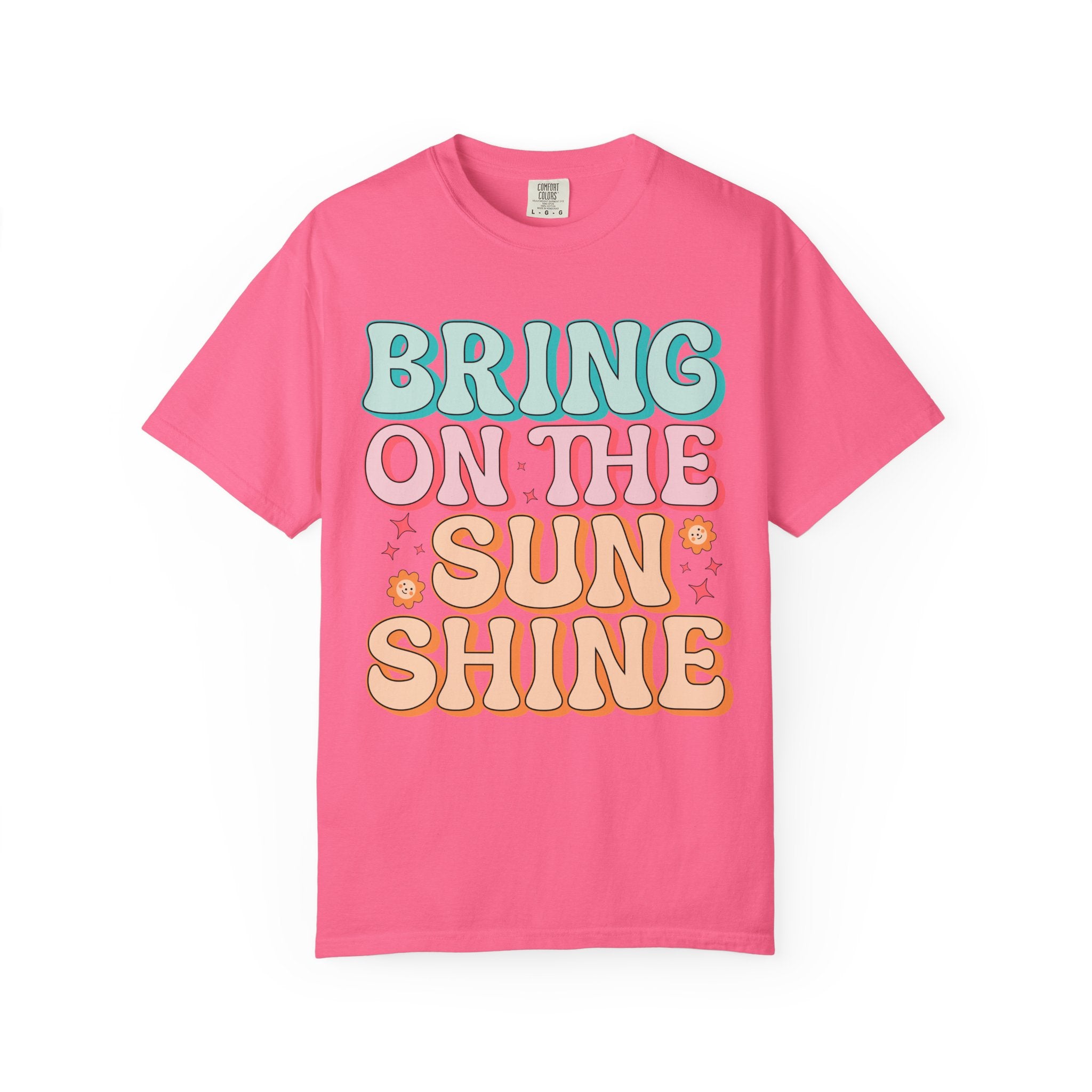 Bring On The Sunshine T-Shirt