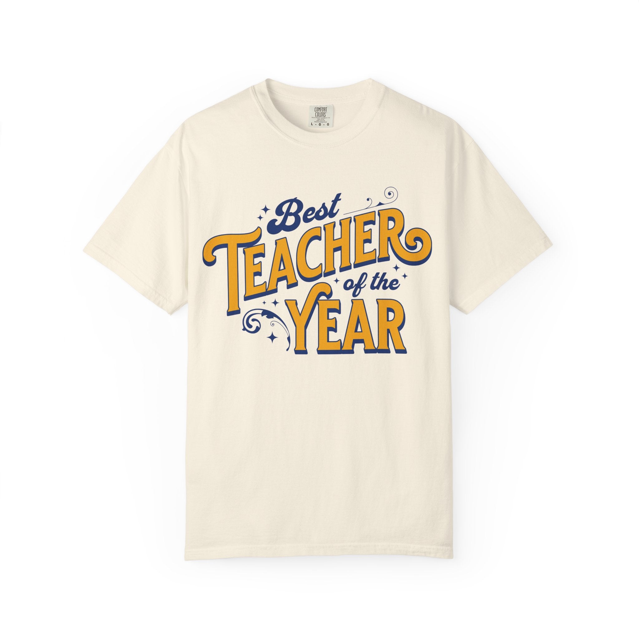 Best Teacher of the Year T-Shirt — Teacher Appreciation Gift