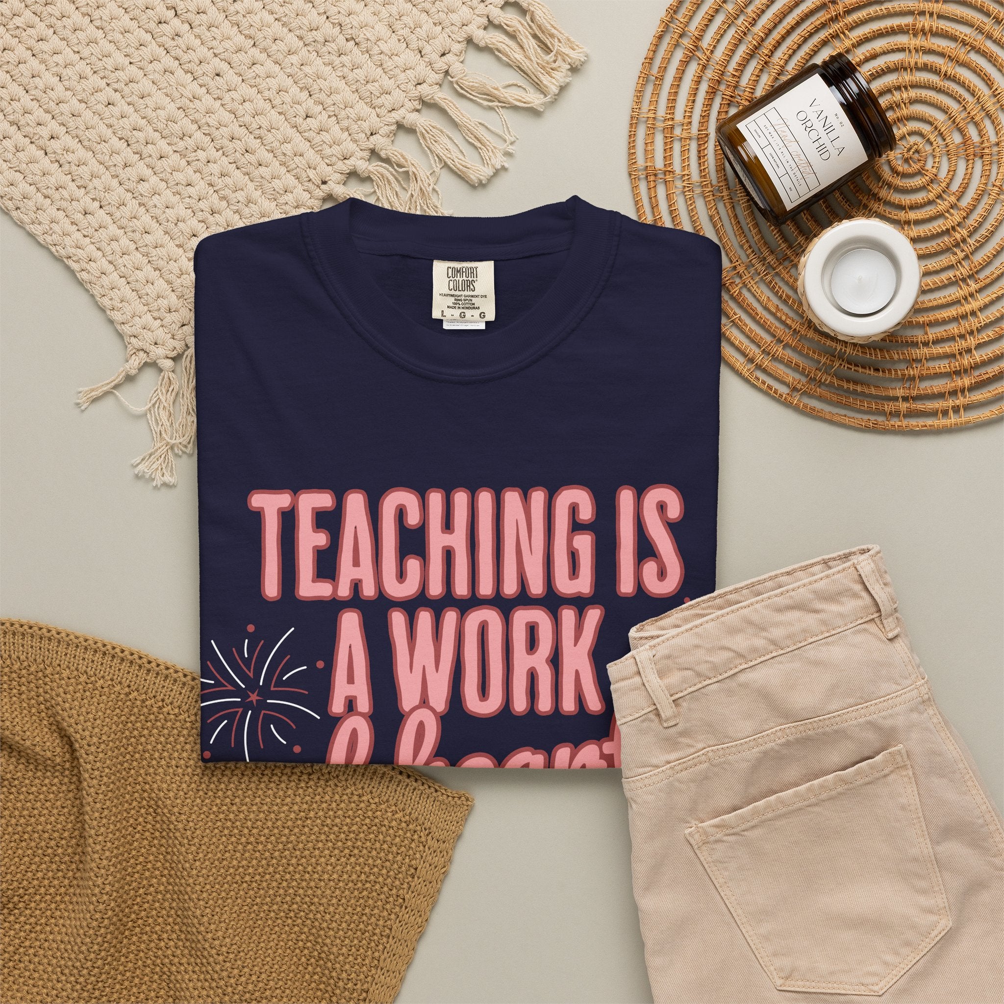 Teaching Is a Work of Heart T-Shirt — Teacher Appreciation Gift