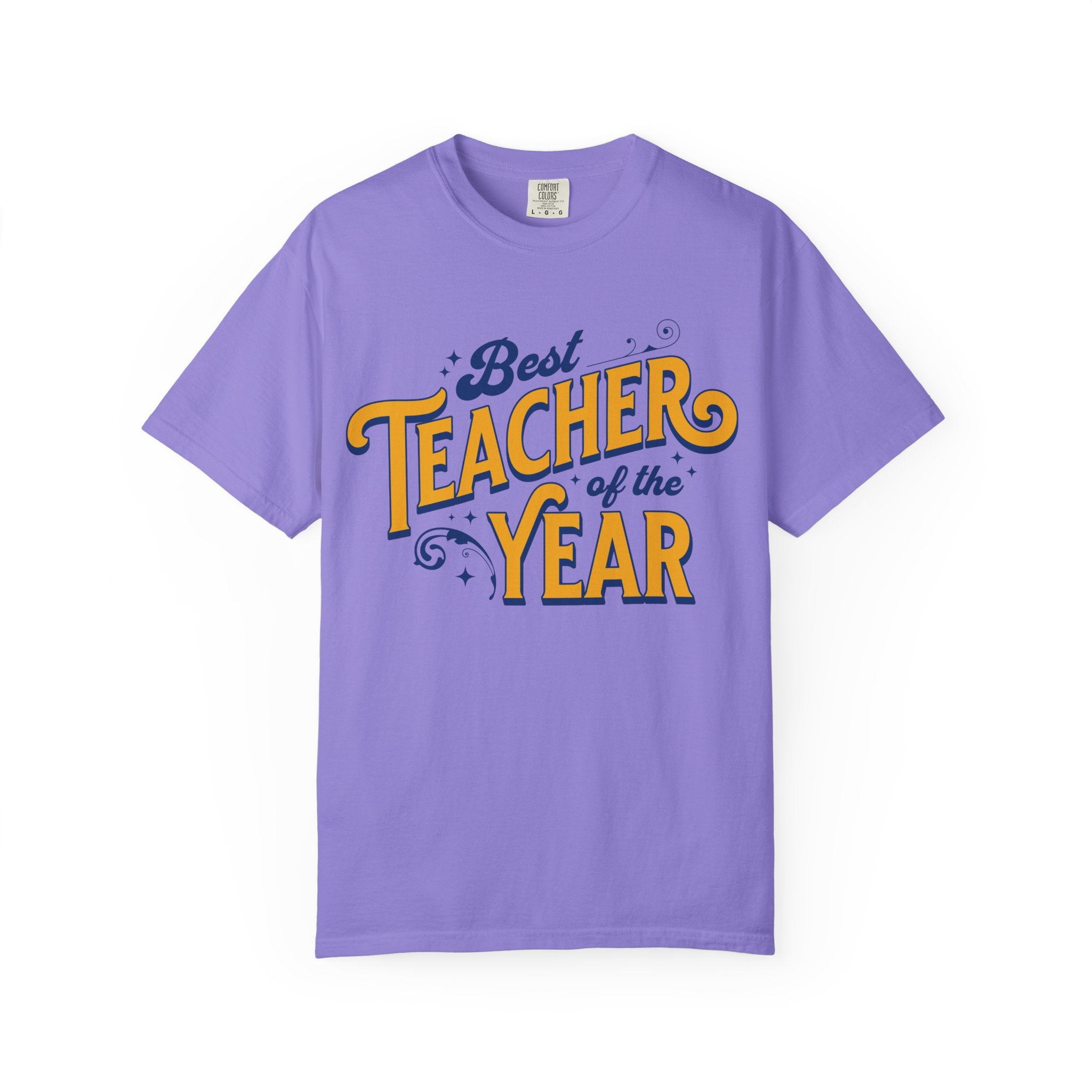 Best Teacher of the Year T-Shirt — Teacher Appreciation Gift