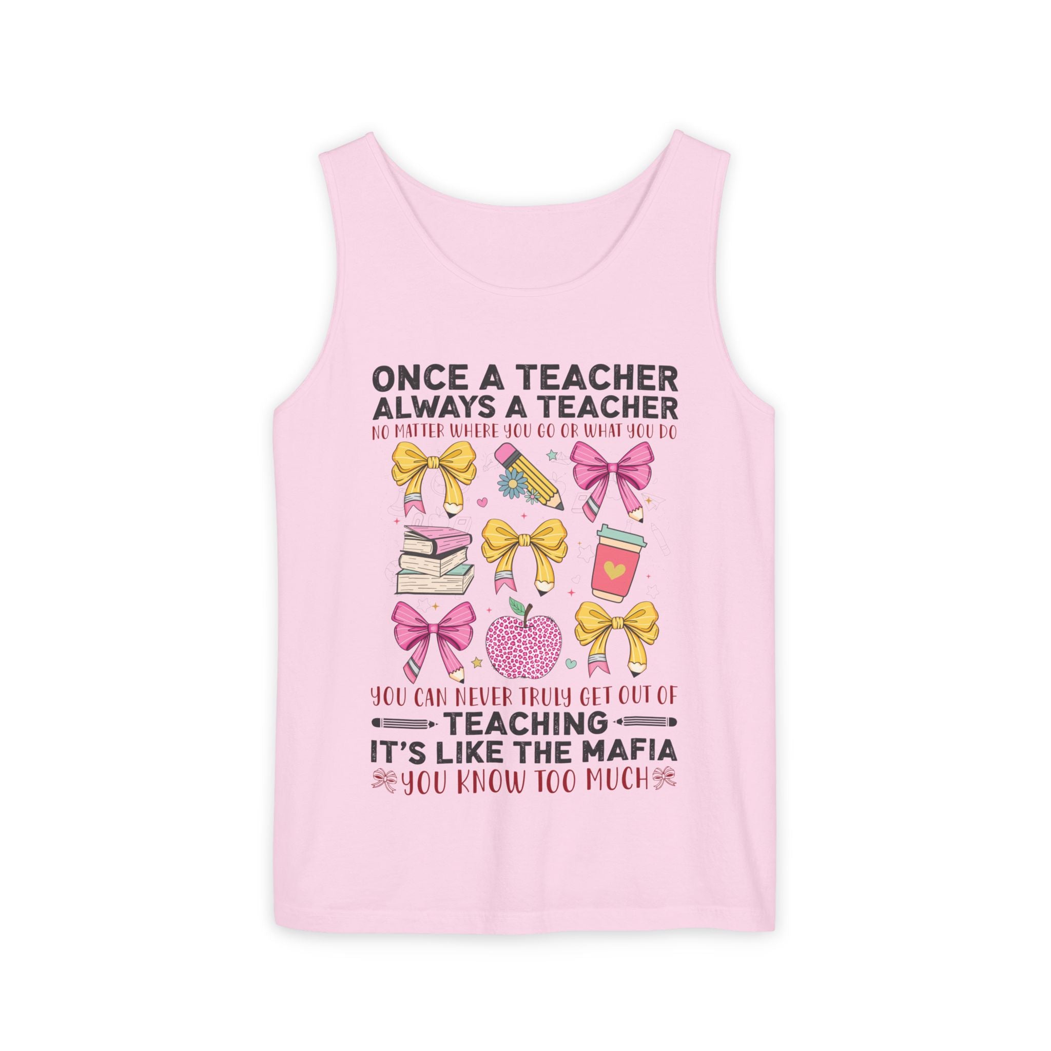 Teacher Premium Tank Top — "Once a Teacher Always a Teacher" Cute Gifts