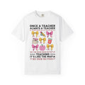 Teacher Mafia Graphic T-Shirt — "Once a Teacher, Always a Teacher"