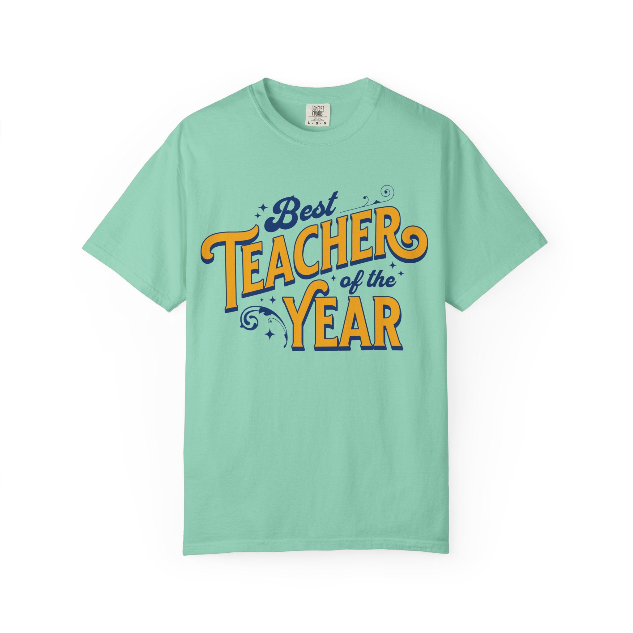 Best Teacher of the Year T-Shirt — Teacher Appreciation Gift
