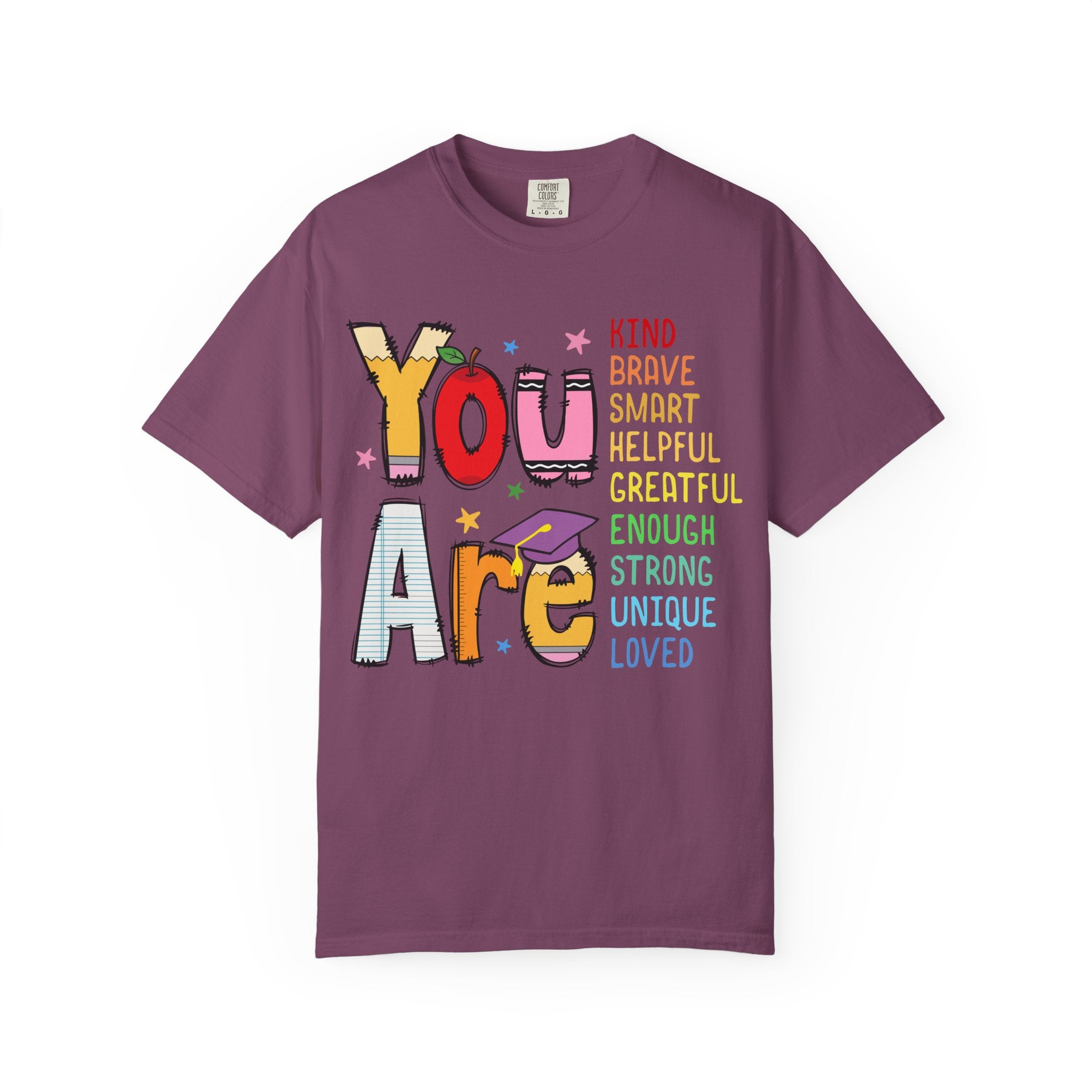 You Are Inspirational Graphic Tee — Kind, Brave, Smart Positive Message T-Shirt