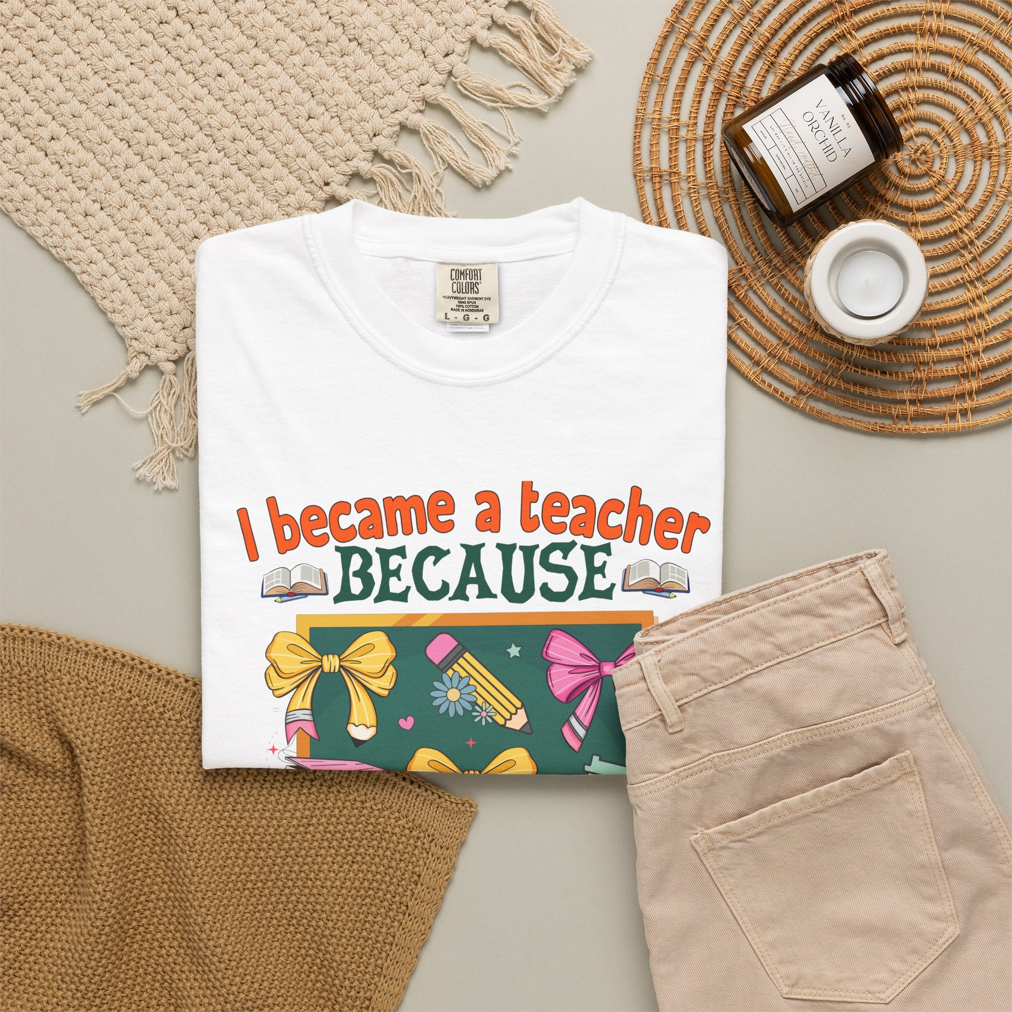 Teacher Appreciation T‑Shirt — "I Became a Teacher Because Your Life Is Worth My Time"