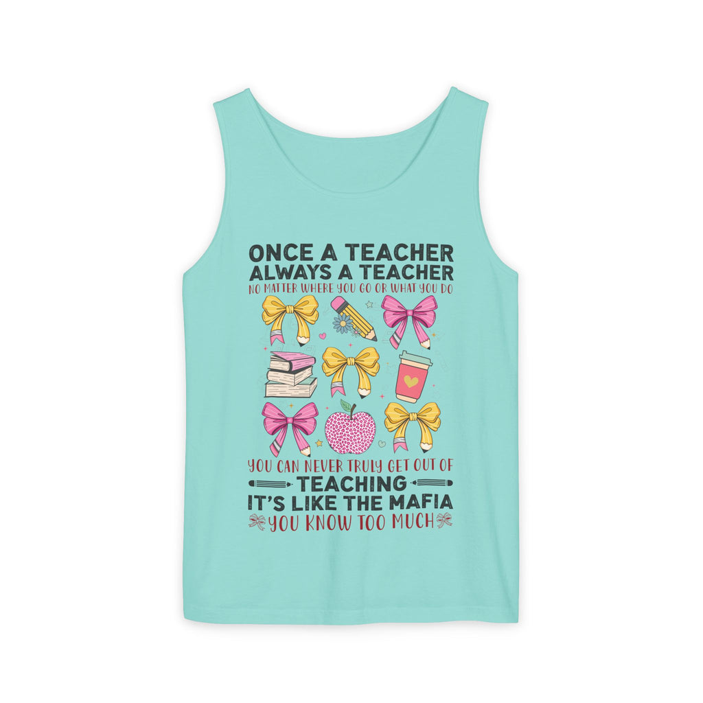 Teacher Premium Tank Top — "Once a Teacher Always a Teacher" Cute Gifts