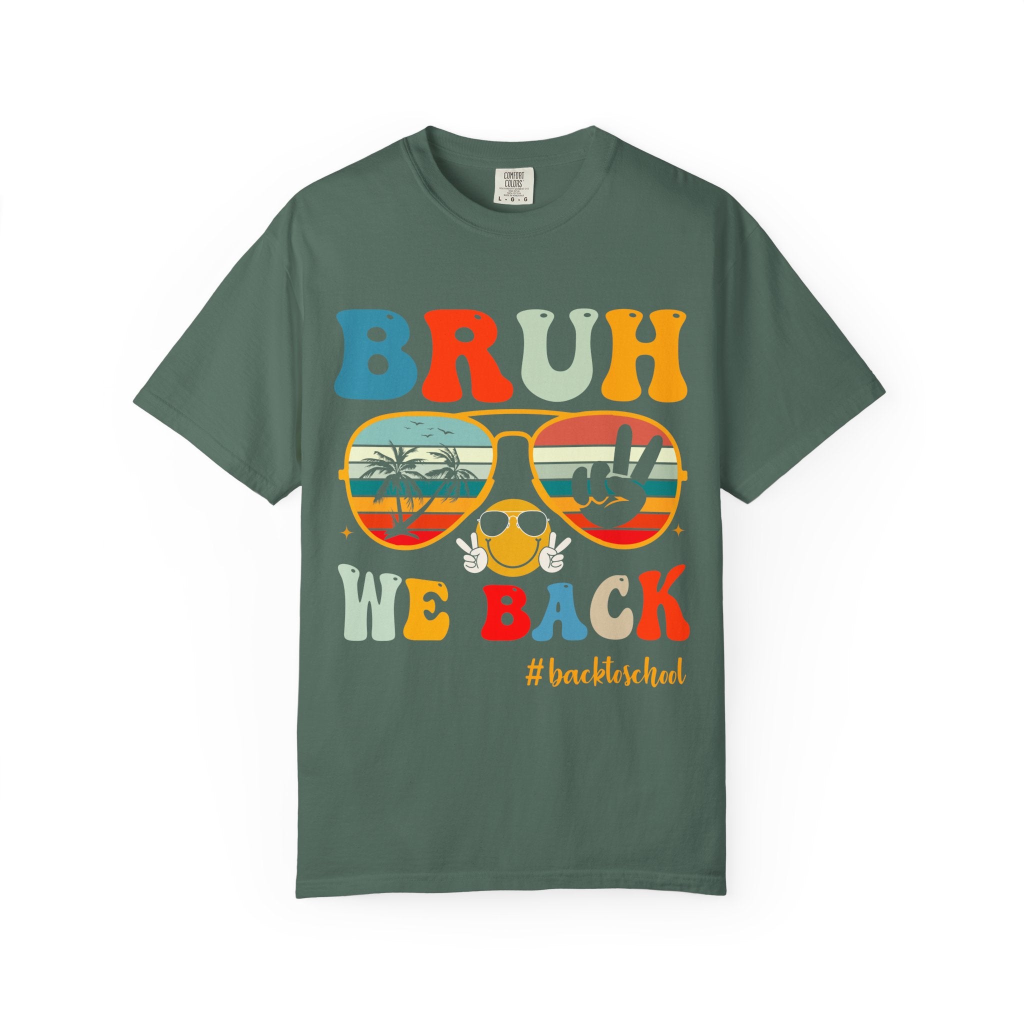 Bruh We Back T-Shirt — Retro Sunglasses Back to School Tee