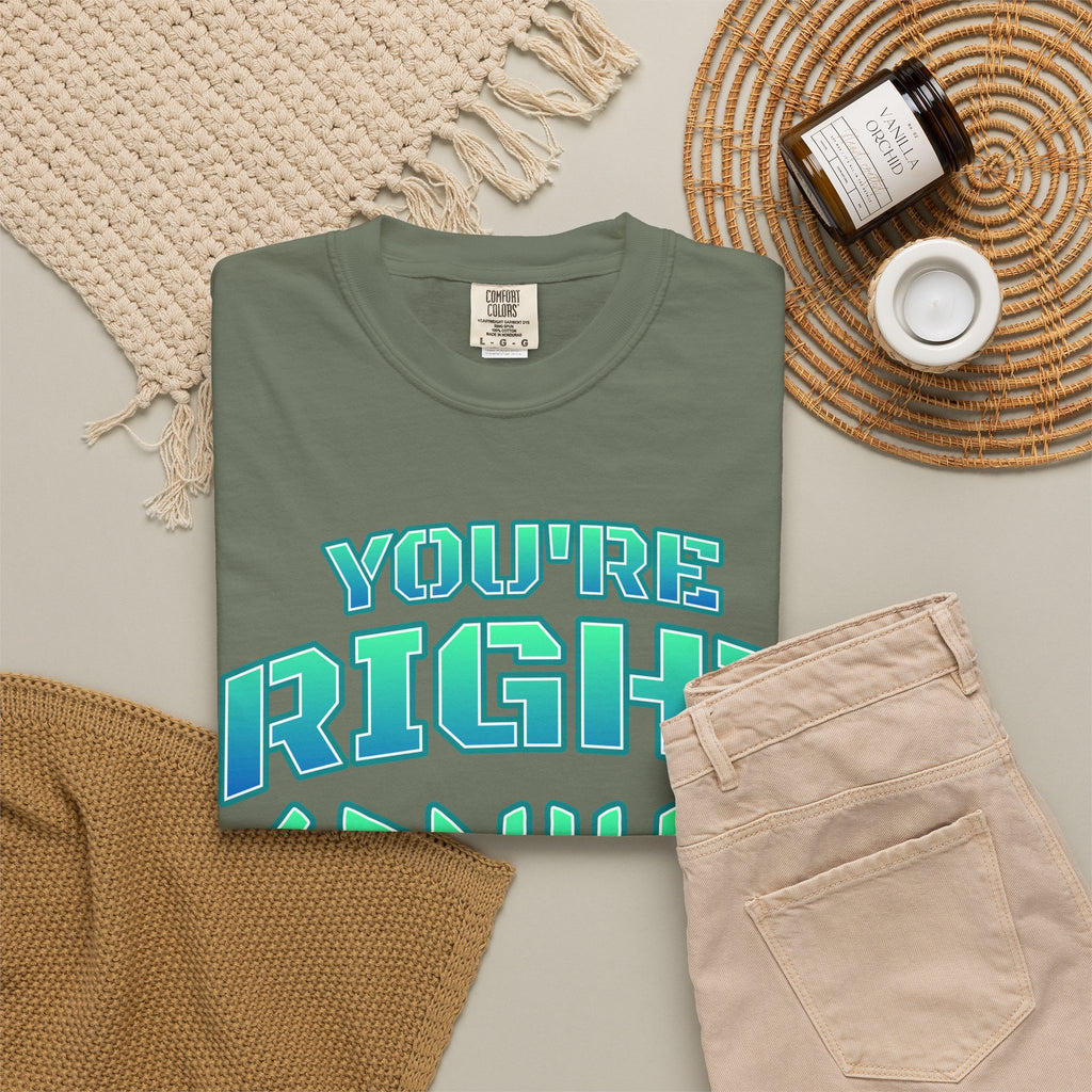 You're Right Genius T-Shirt — Retro Bold Typography Graphic Tee