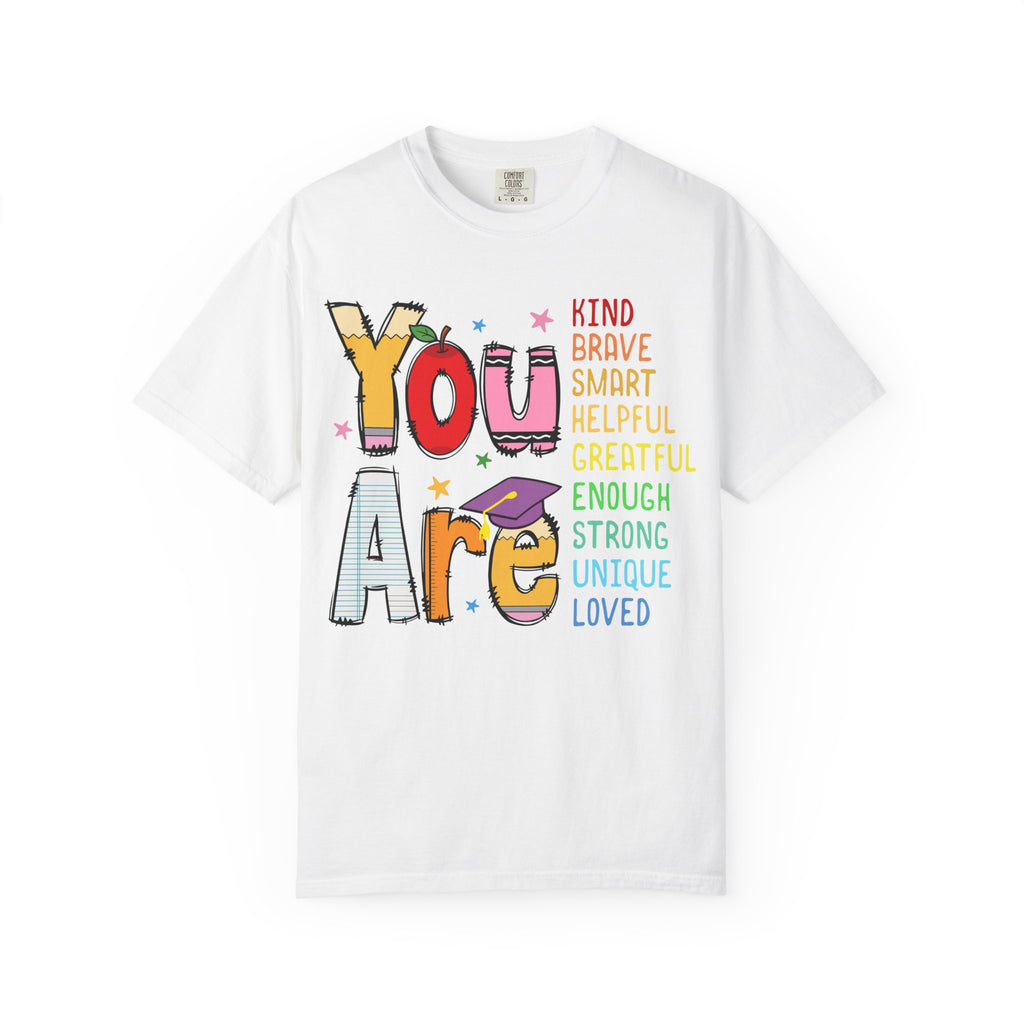 You Are Inspirational Graphic Tee — Kind, Brave, Smart Positive Message T-Shirt