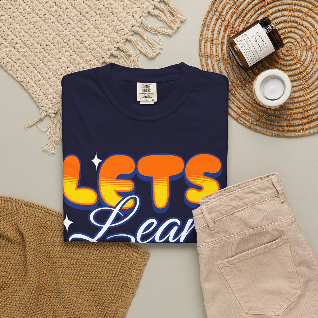 Let's Learn Today T-Shirt — Retro Teacher & Student Back-to-School Tee