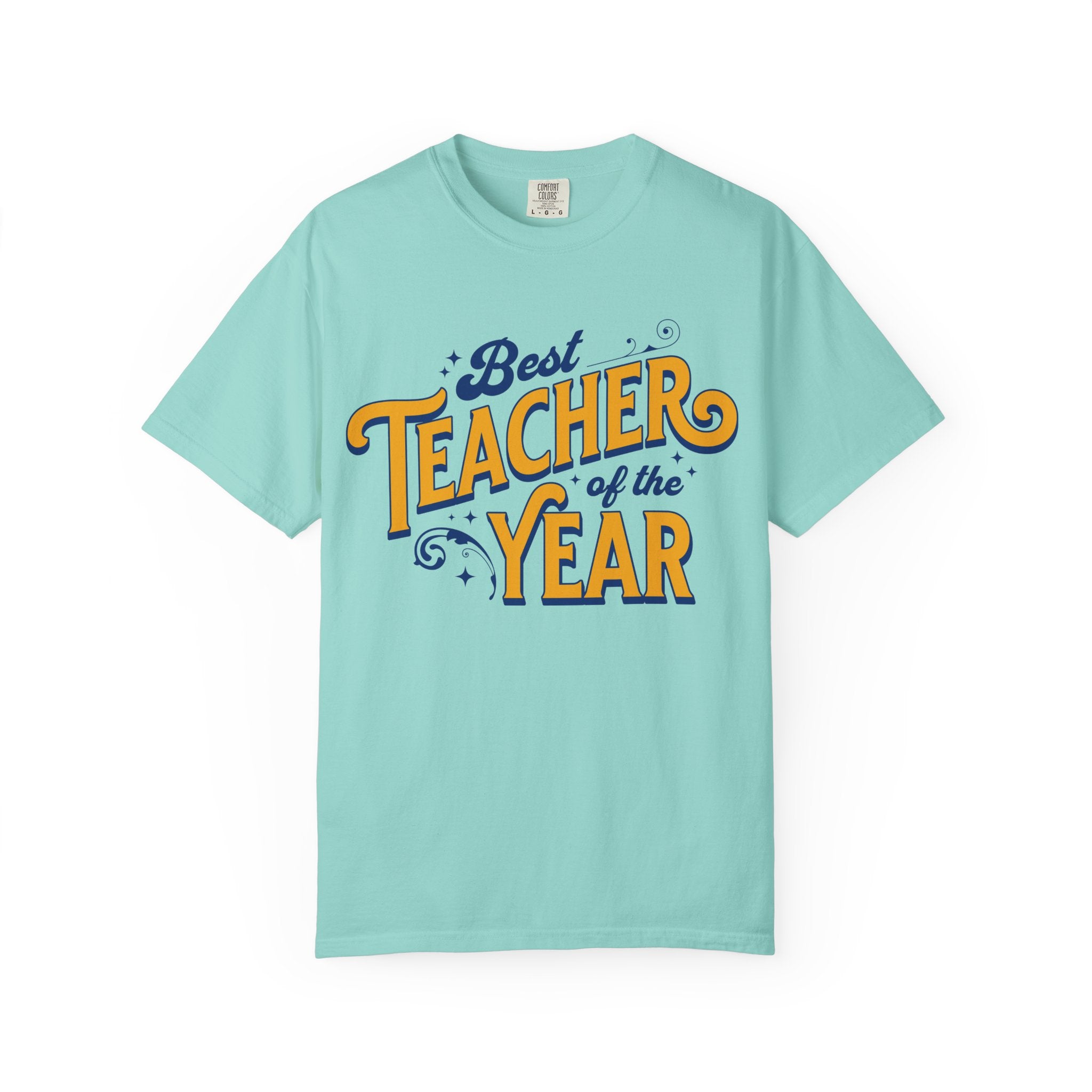 Best Teacher of the Year T-Shirt — Teacher Appreciation Gift