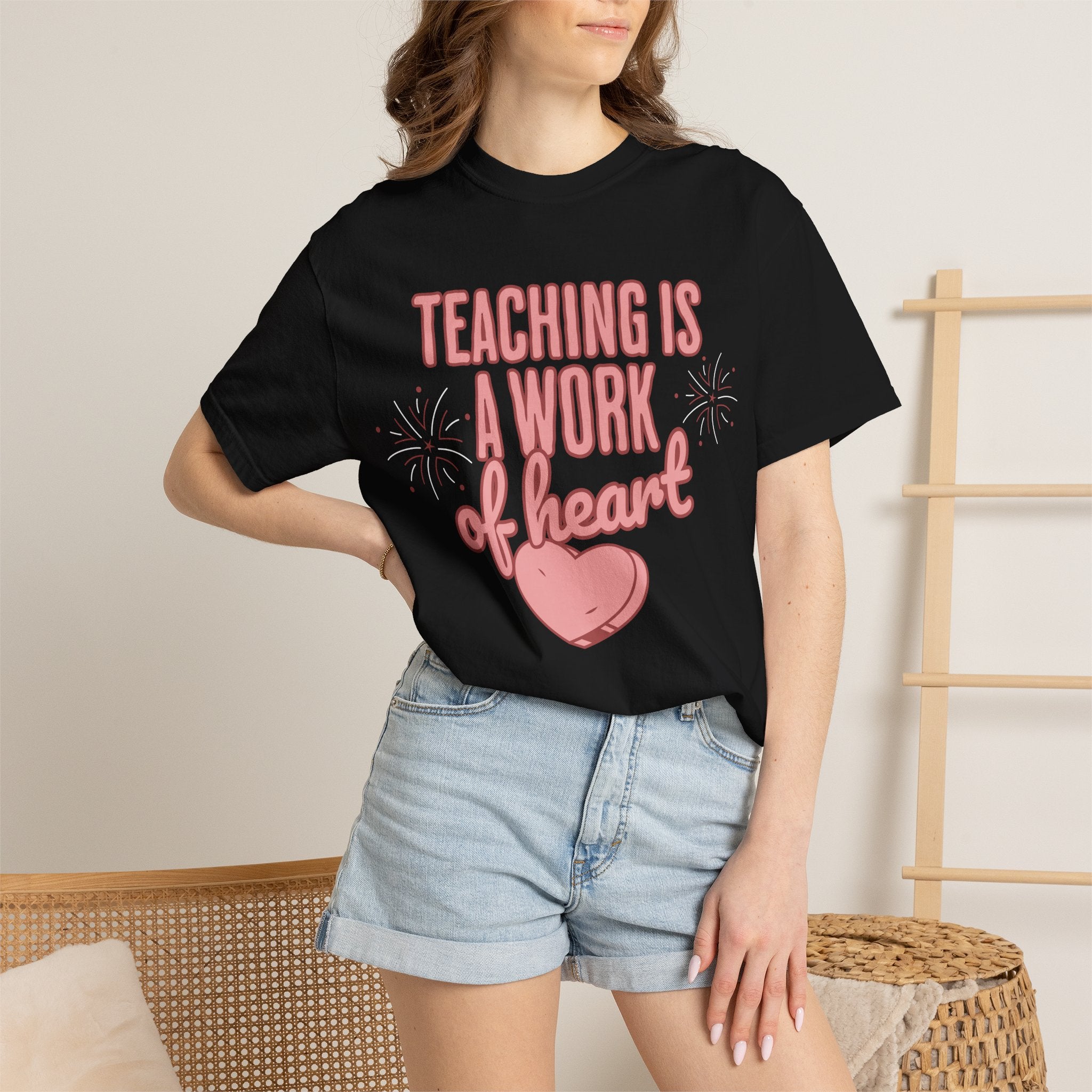 Teaching Is a Work of Heart T-Shirt — Teacher Appreciation Gift