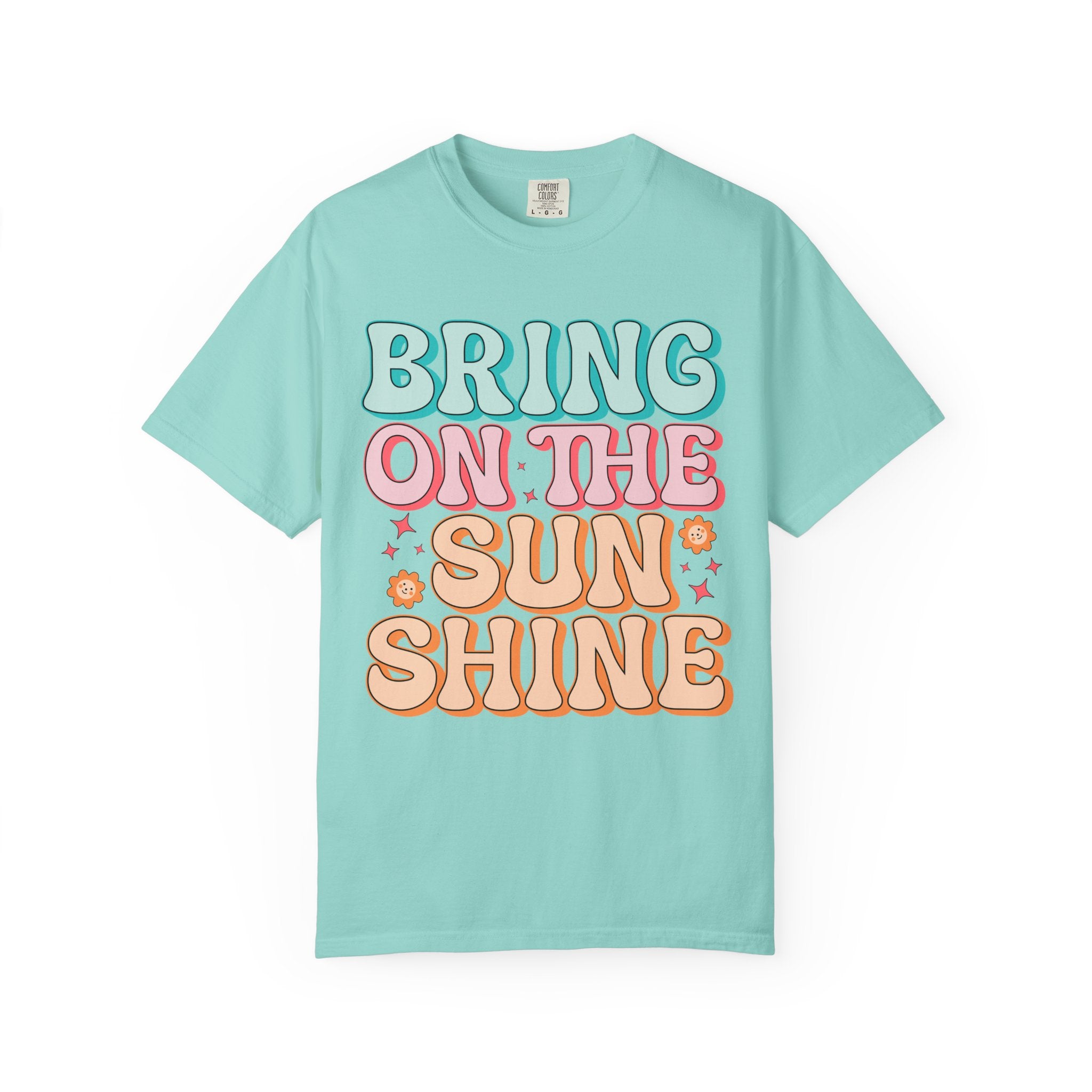 Bring On The Sunshine T-Shirt