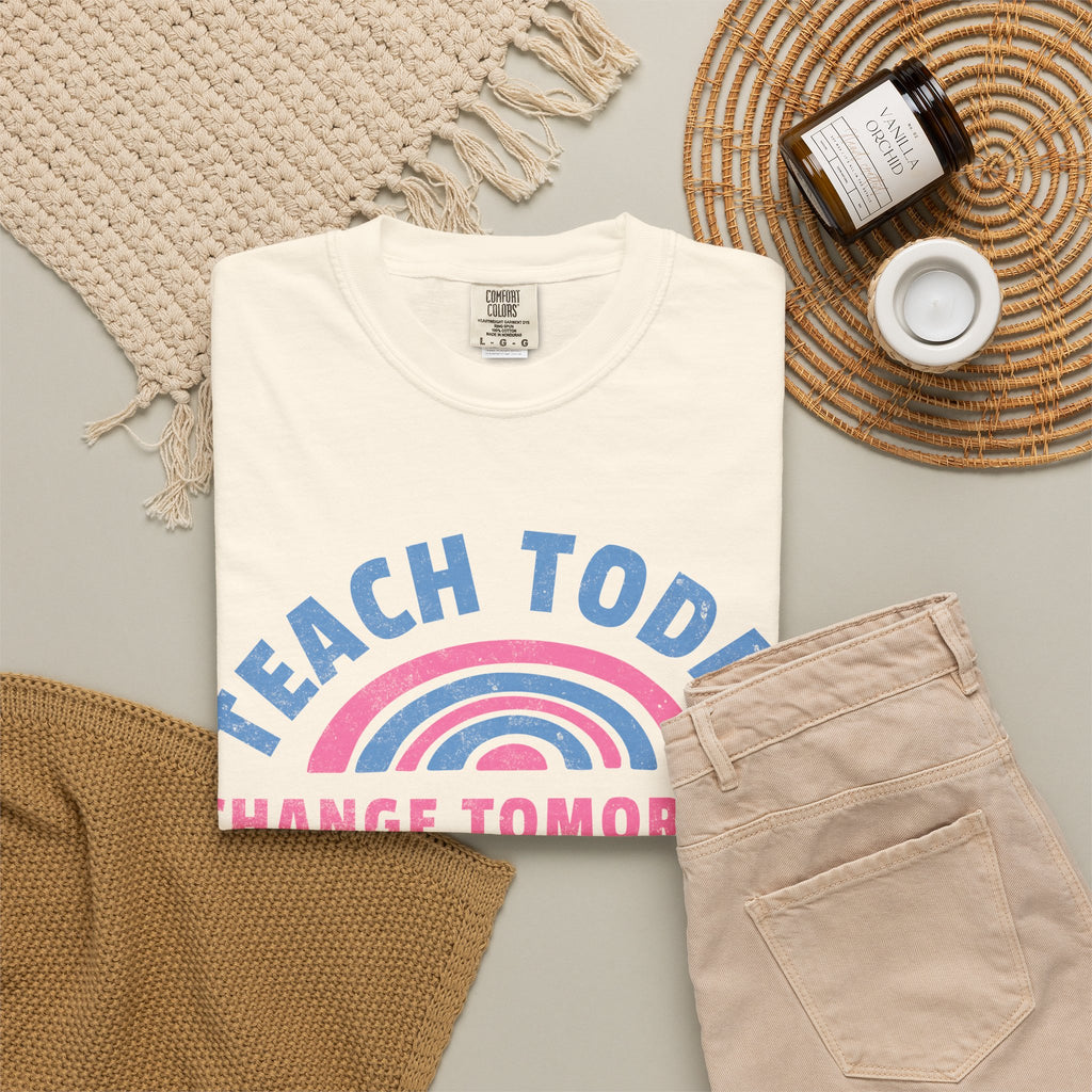 Teach Today Change Tomorrow T-Shirt — Empowering Teacher Gift