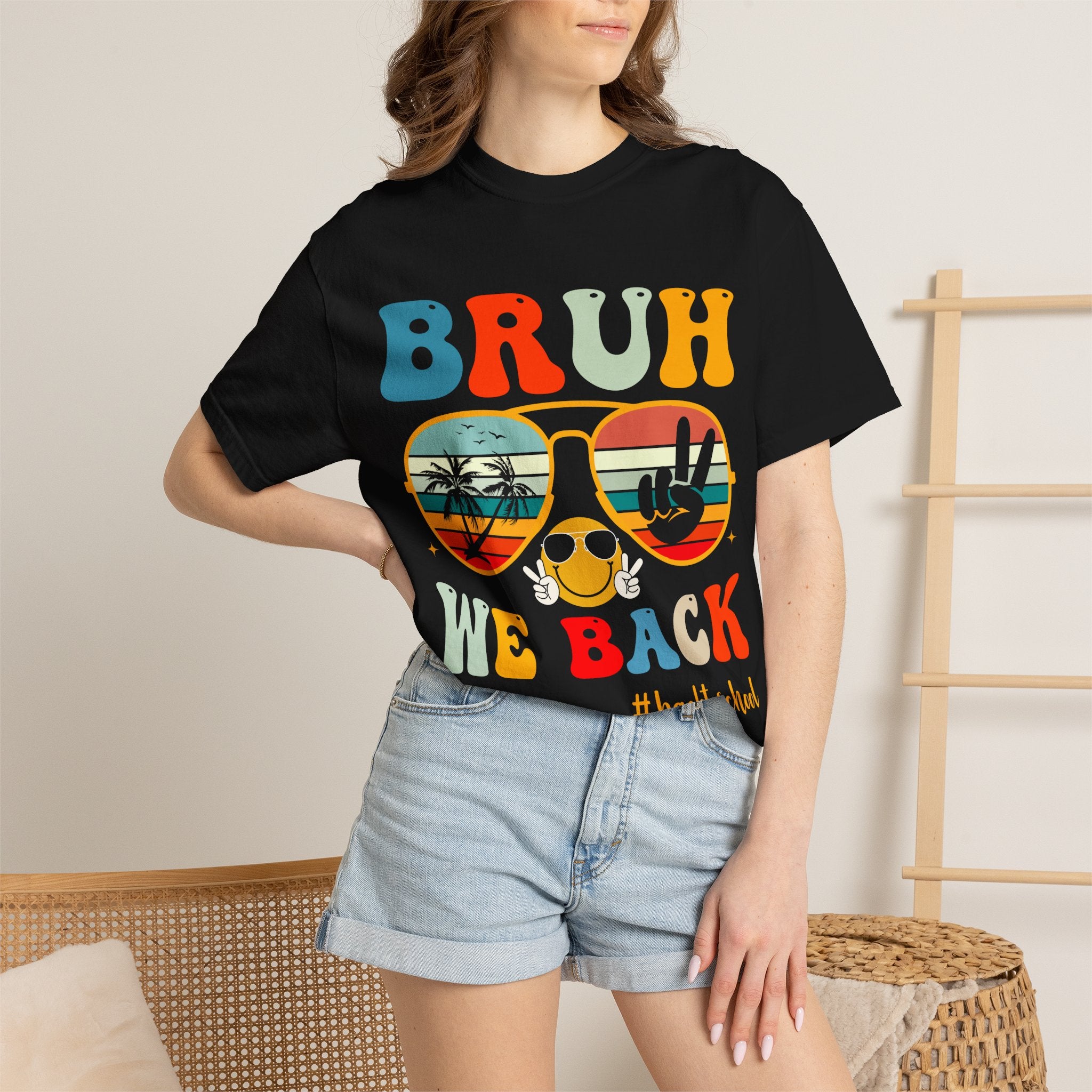 Bruh We Back T-Shirt — Retro Sunglasses Back to School Tee