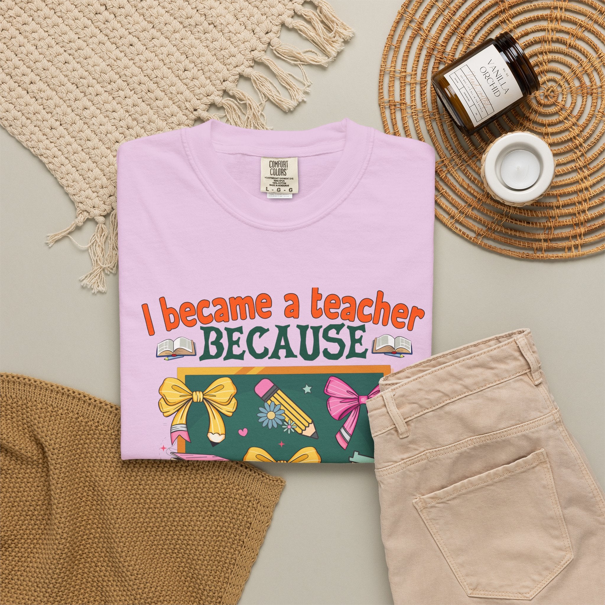 Teacher Appreciation T‑Shirt — "I Became a Teacher Because Your Life Is Worth My Time"