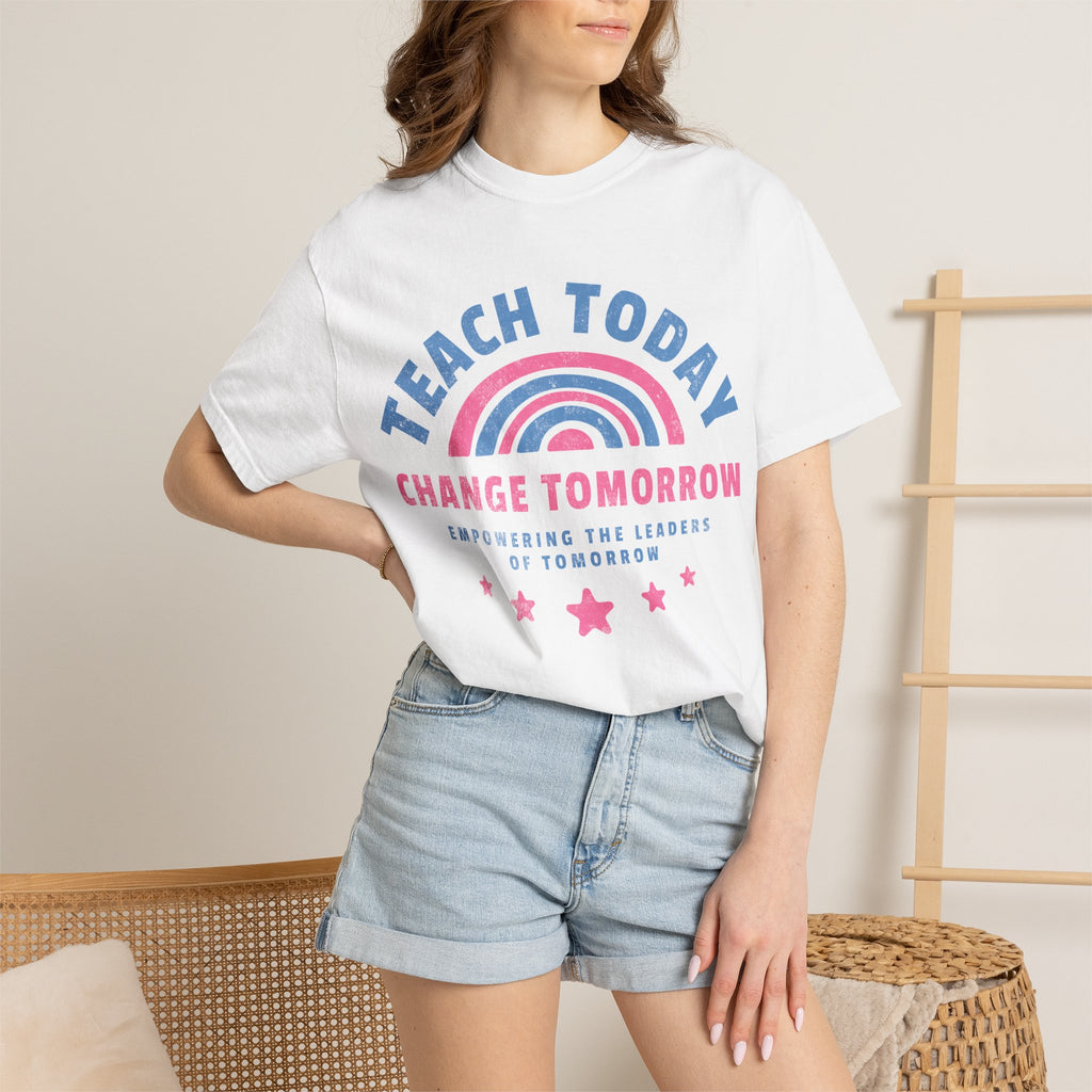 Teach Today Change Tomorrow T-Shirt — Empowering Teacher Gift