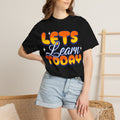 Let's Learn Today T-Shirt — Retro Teacher & Student Back-to-School Tee