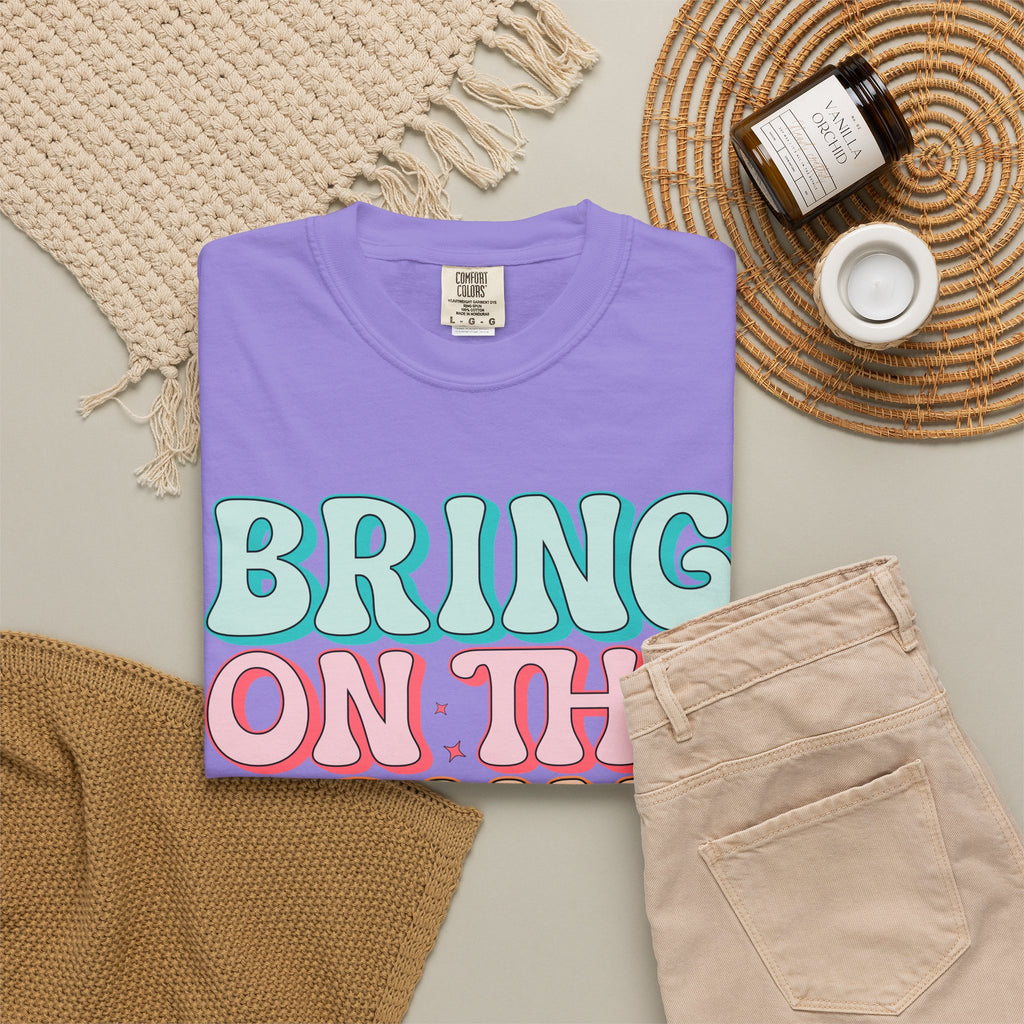 Bring On The Sunshine T-Shirt