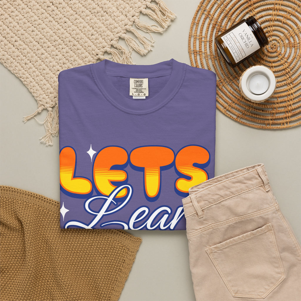 Let's Learn Today T-Shirt — Retro Teacher & Student Back-to-School Tee