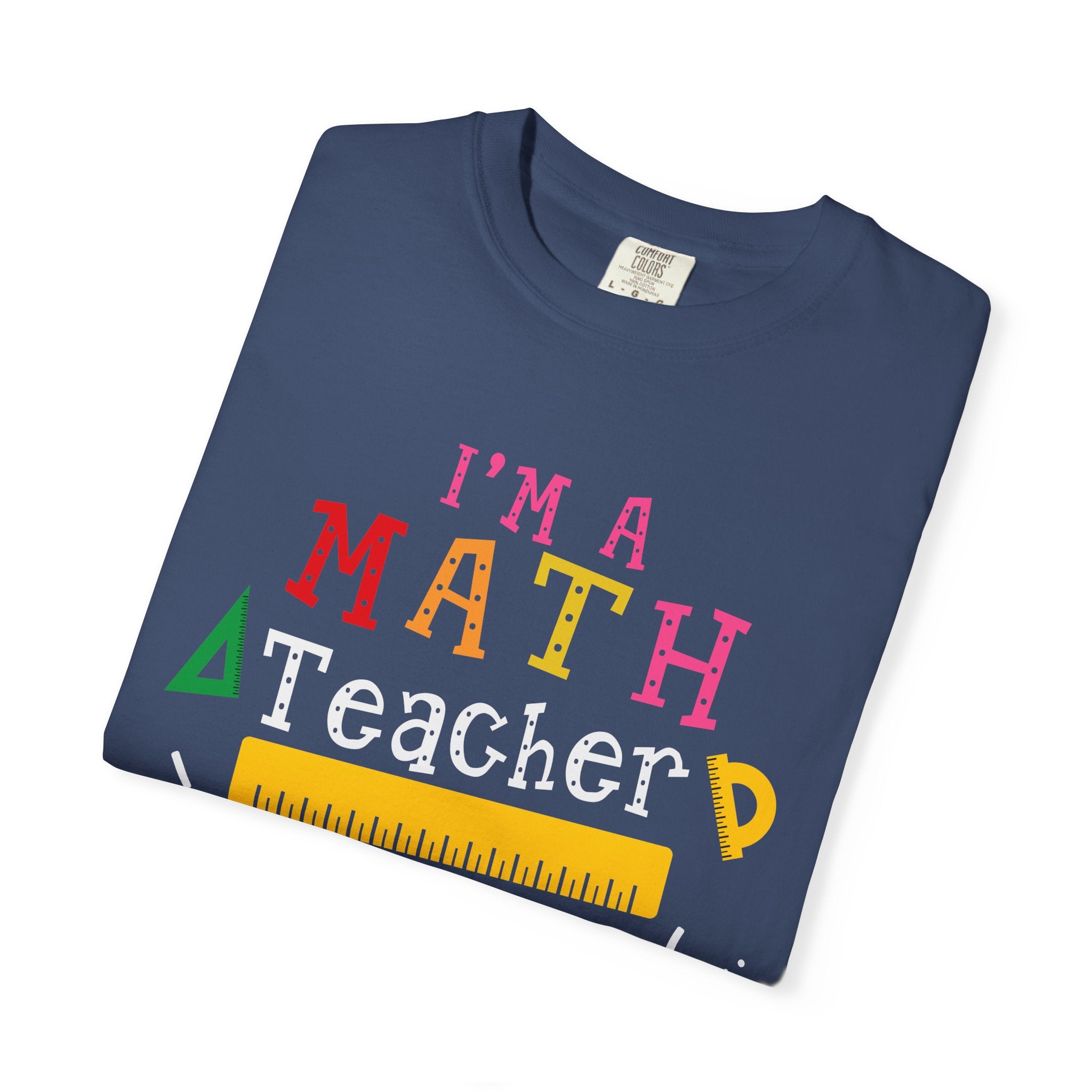 Math Problems T-Shirt — "I’m a Math, Of Course Problems" Funny Teacher/Student Tee