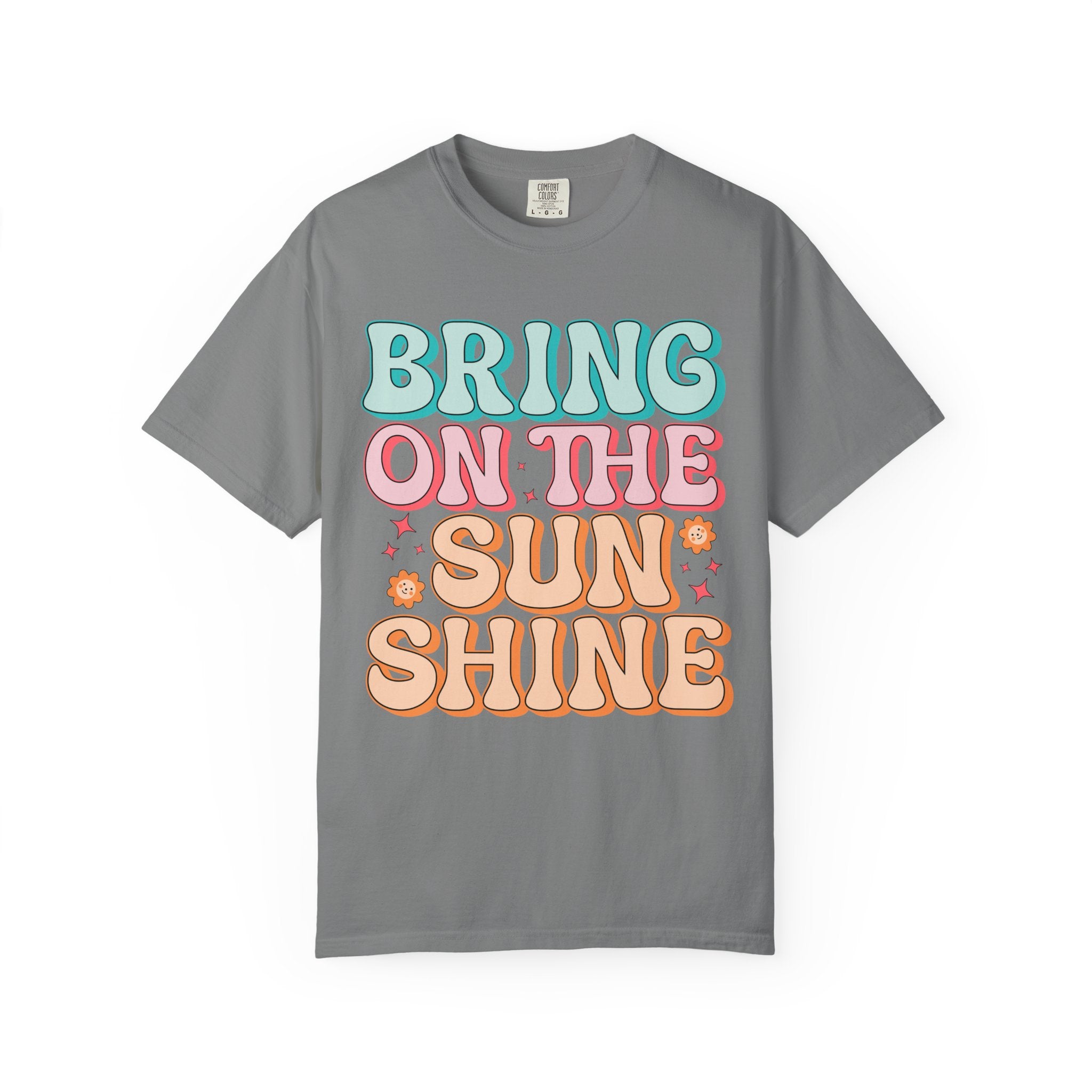 Bring On The Sunshine T-Shirt