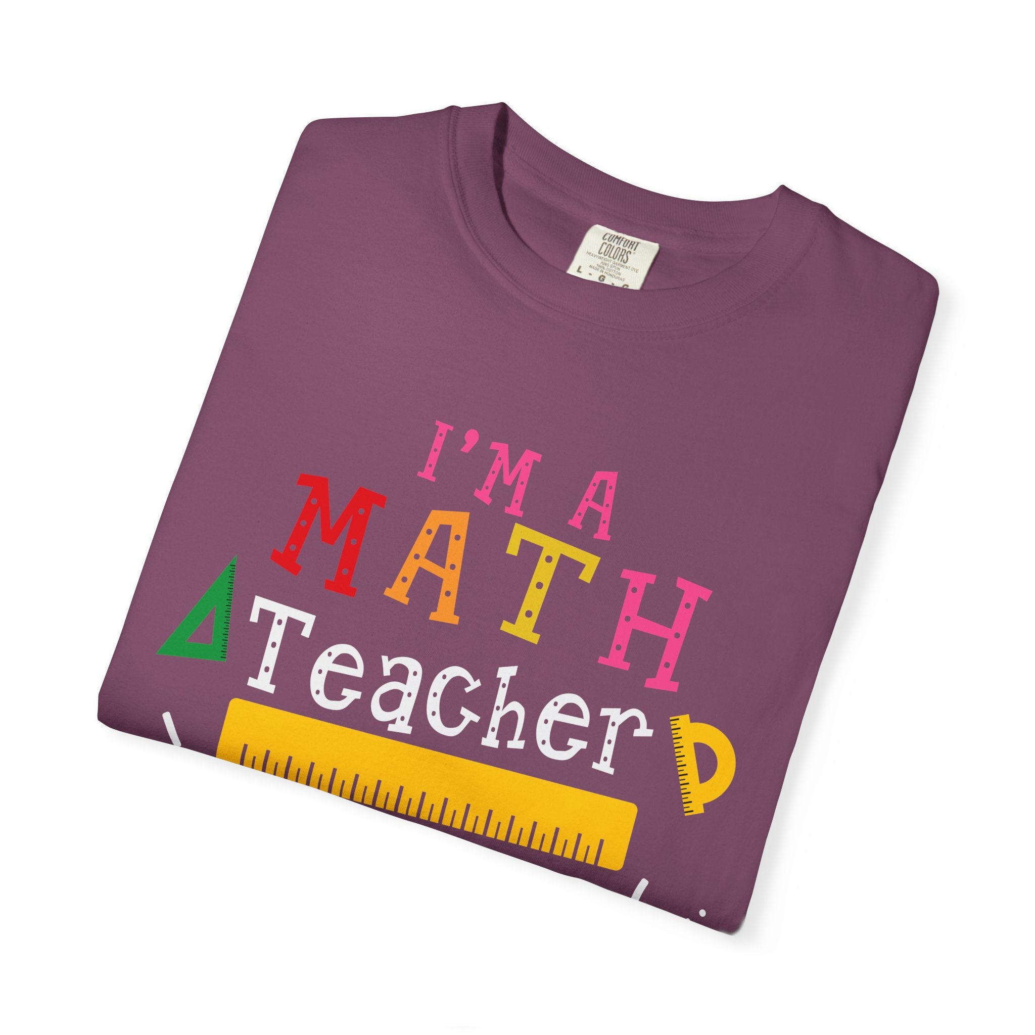 Math Problems T-Shirt — "I’m a Math, Of Course Problems" Funny Teacher/Student Tee