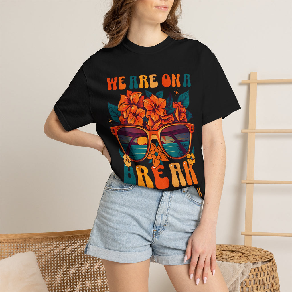 Break Summer T-Shirt — 'We Are On A Break' Sunglasses Floral Vacation Tee
