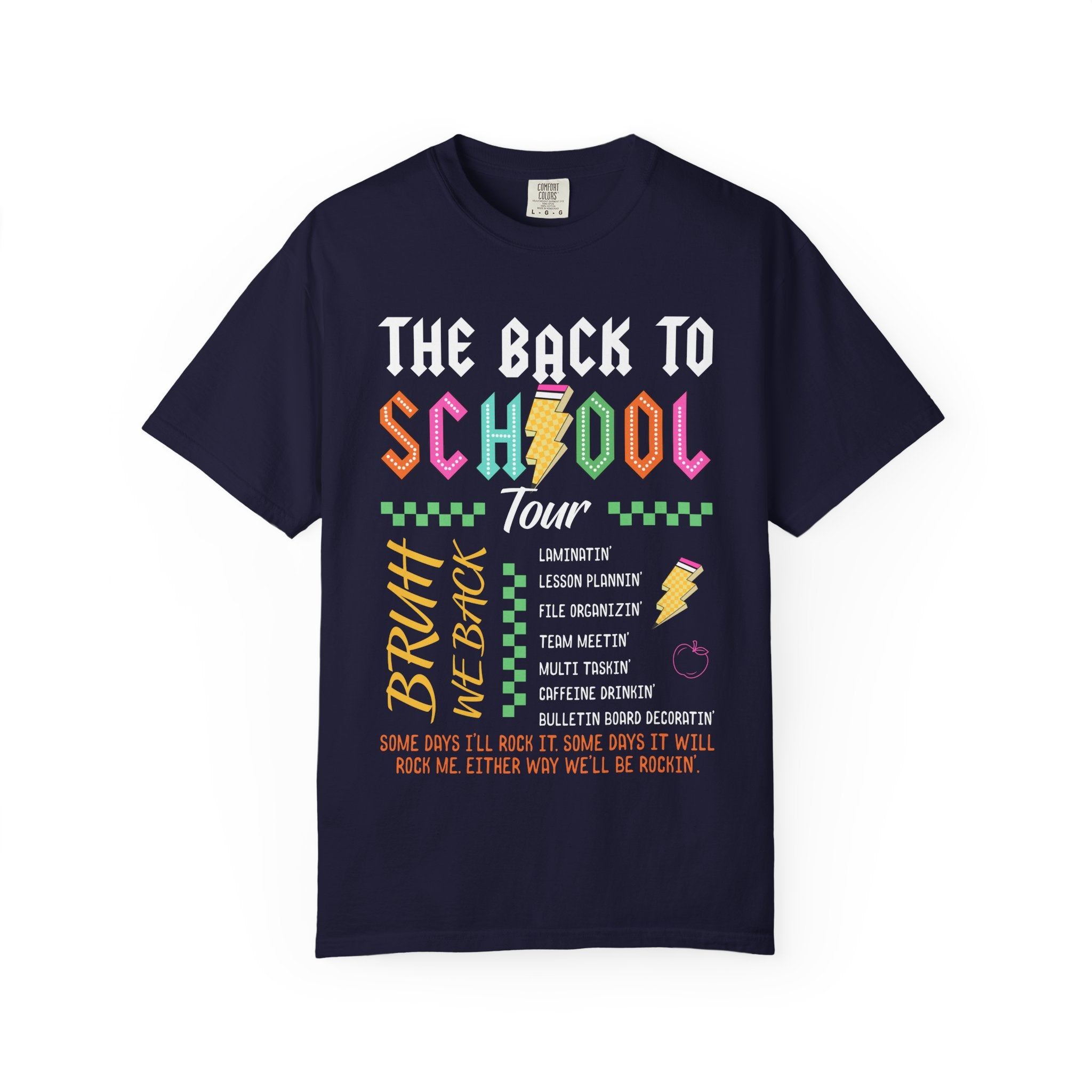 Back to School Tour T-Shirt — Funny Teacher Shirt with “Bruh We Back” Design